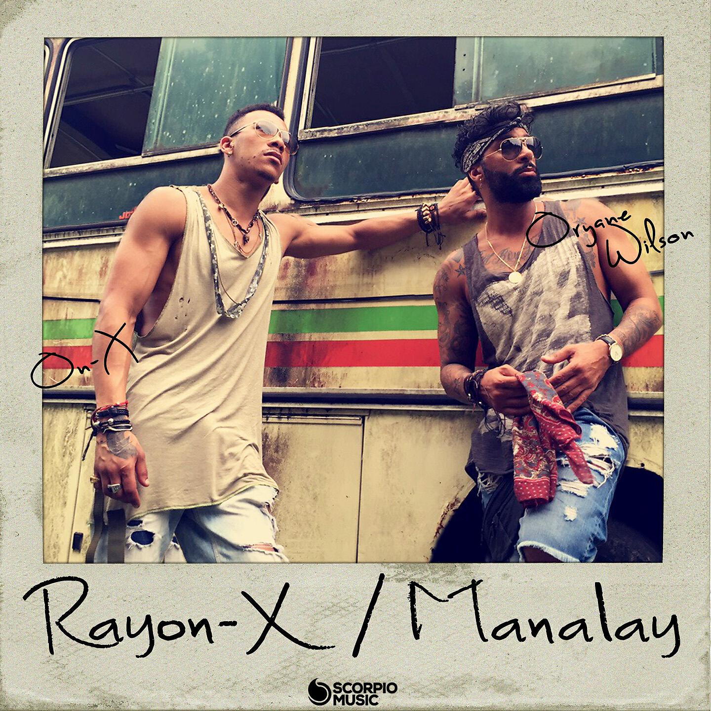 Rayon-X - Manalay