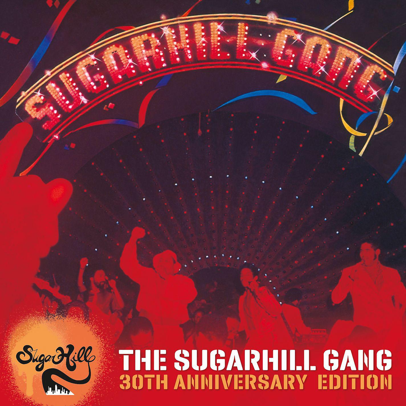 Постер альбома The Sugarhill Gang - 30th Anniversary Edition (Expanded Version)