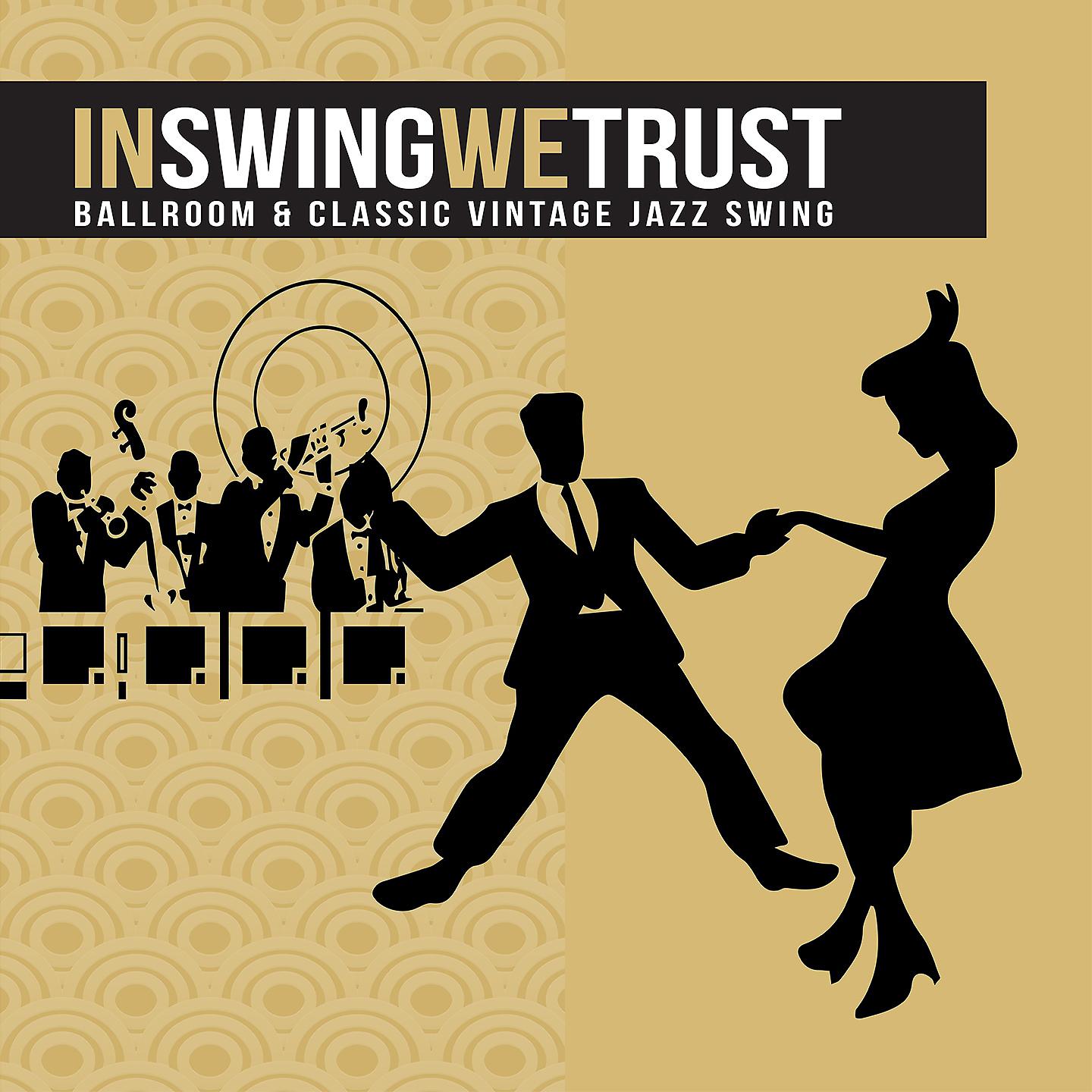 Постер альбома In Swing We Trust
