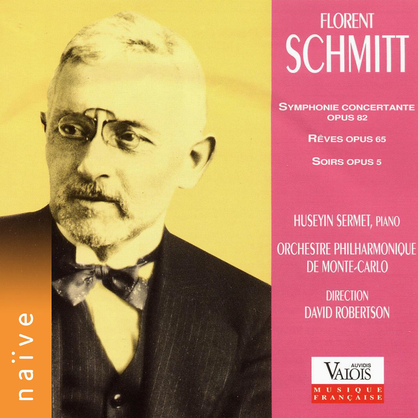 Постер альбома Schmitt: Symphonie concertante, Rêves & Soirs