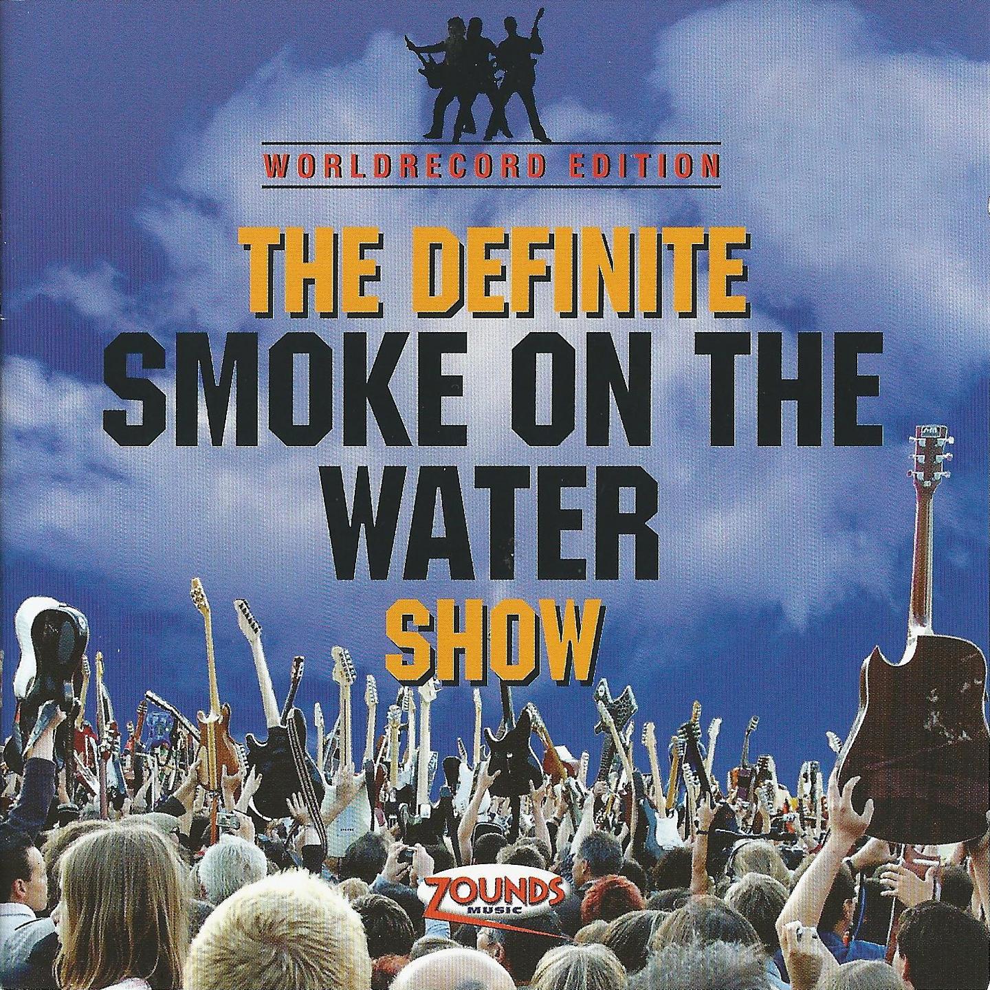 Постер альбома The Definite Smoke on the Water Show