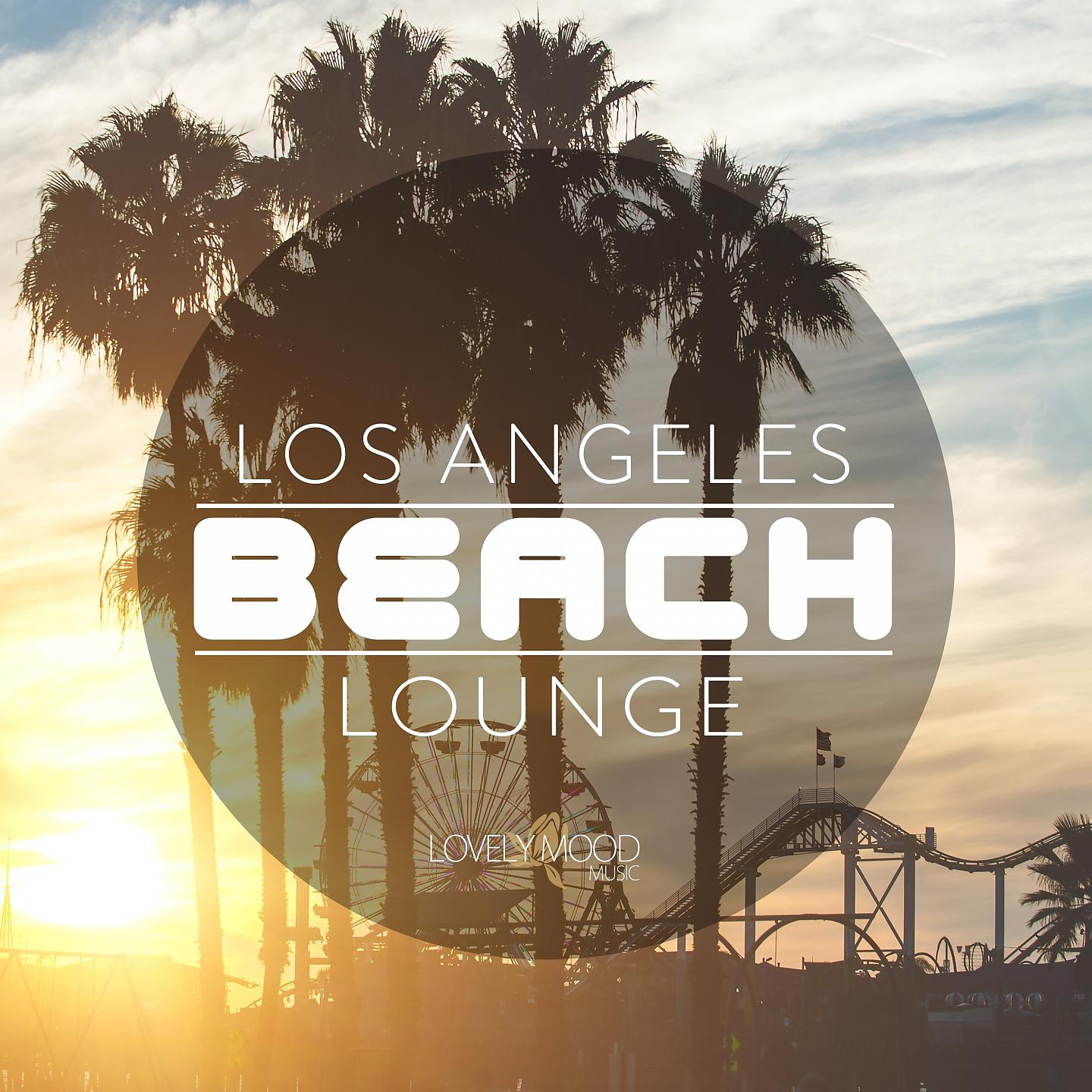 Постер альбома Los Angeles Beach Lounge, Vol. 1