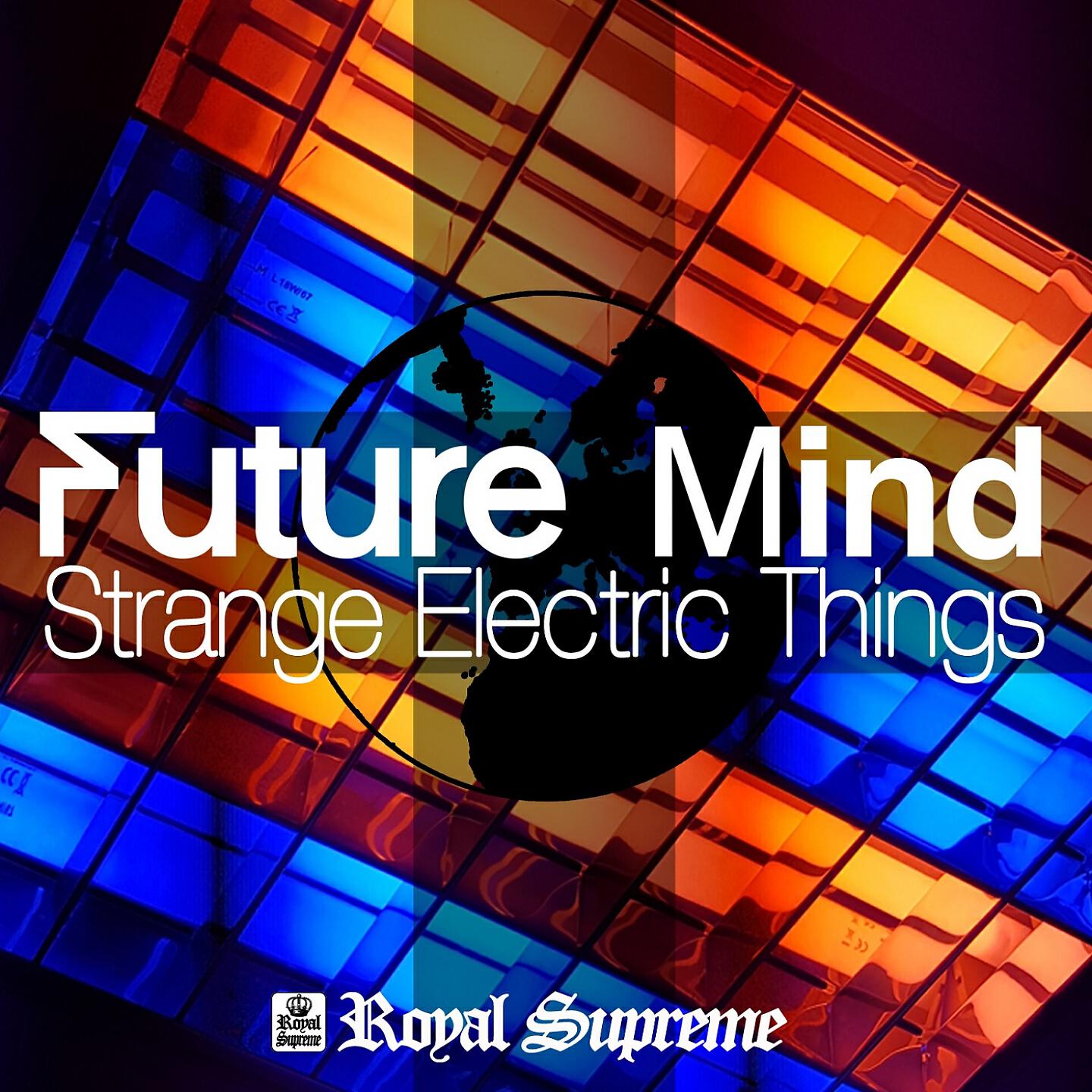 Future Mind - Strange Electric Things