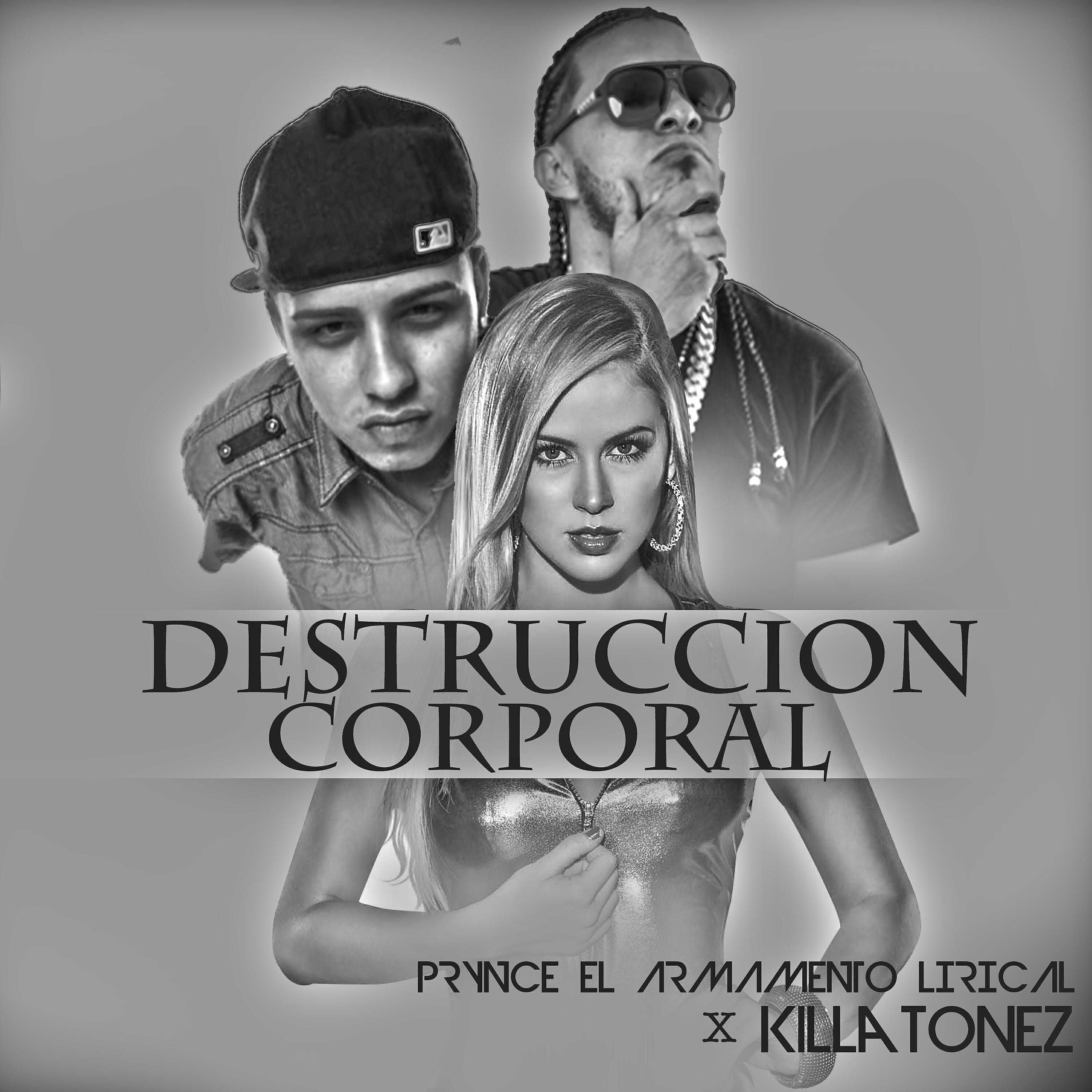 Prynce El Armamento Lirical - Destruccion Corporal