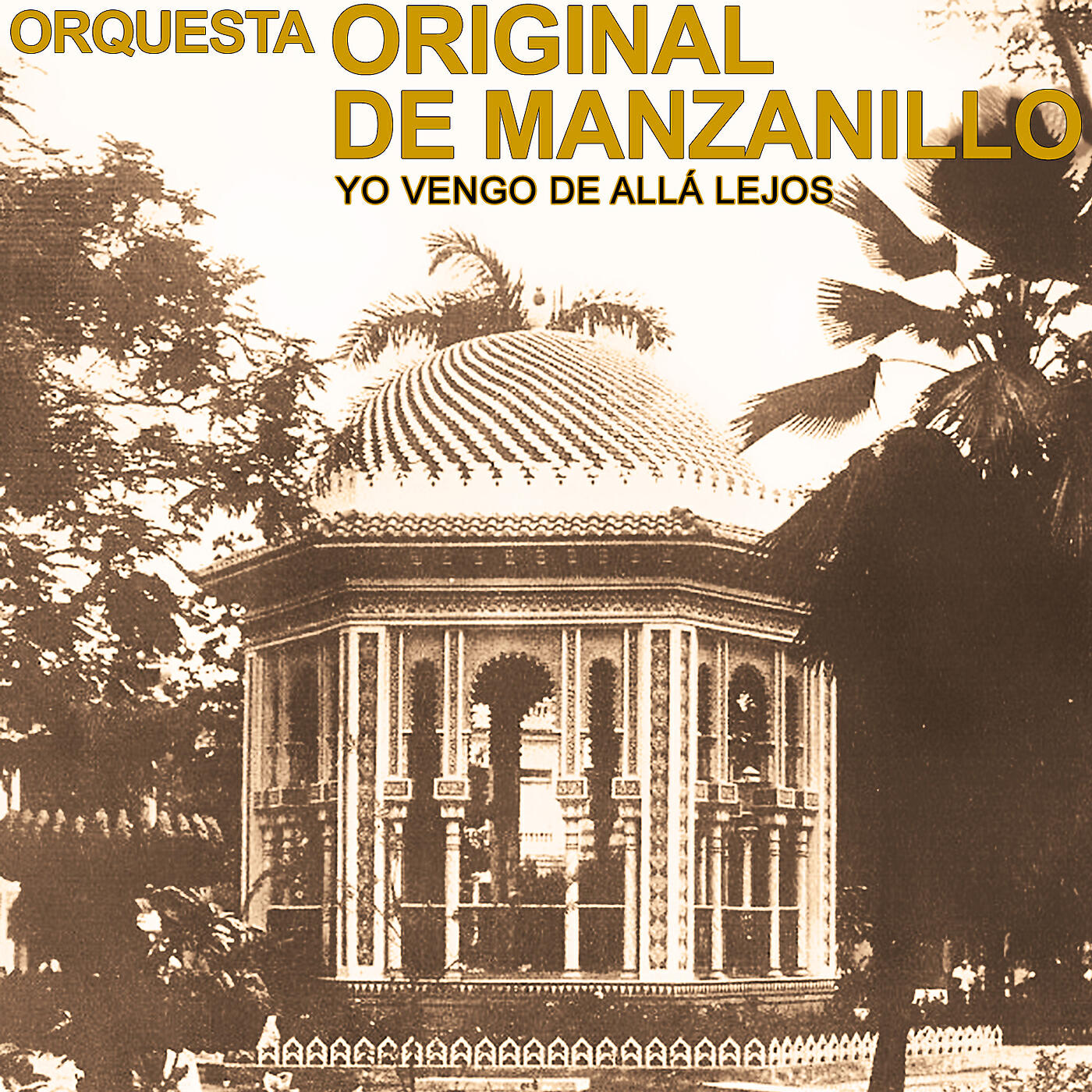 Orquesta Original De Manzanillo - La Negra (Remasterizado)