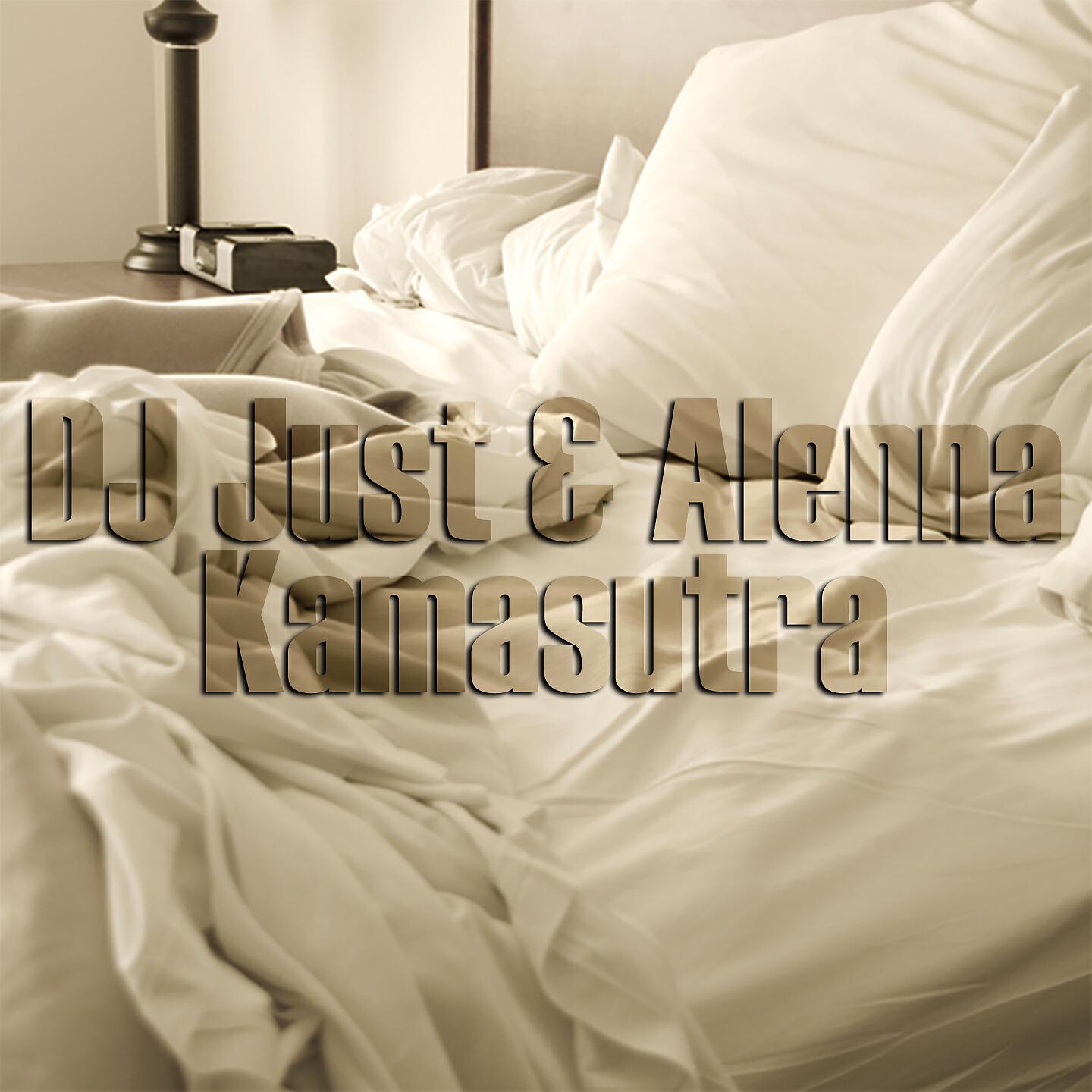 DJ Just - Kamasutra
