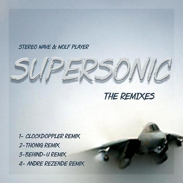 Постер альбома Supersonic Remixes