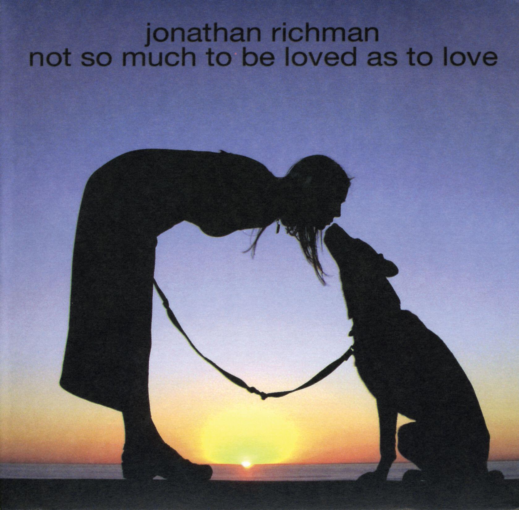 Jonathan Richman - Behold the Lilies of the Field