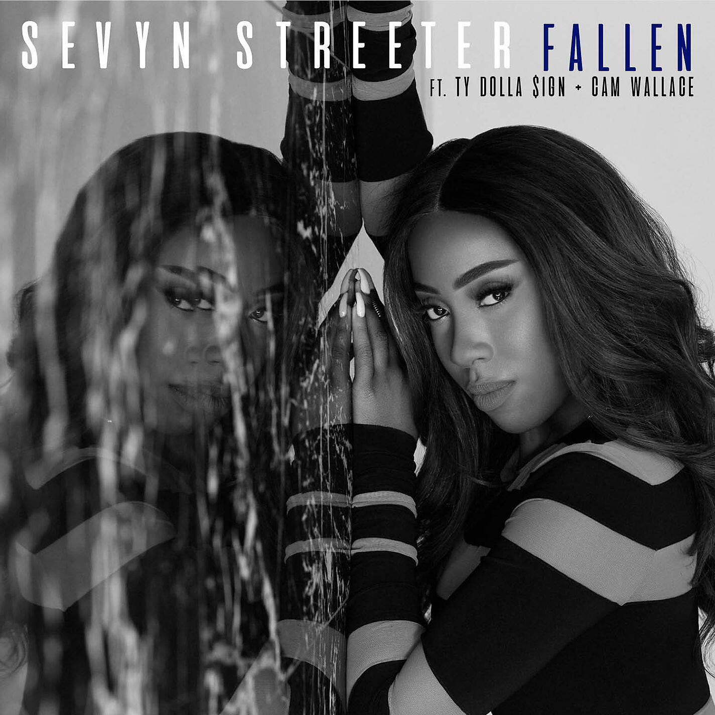 Sevyn Streeter - Fallen (feat. Ty Dolla $ign & Cam Wallace)