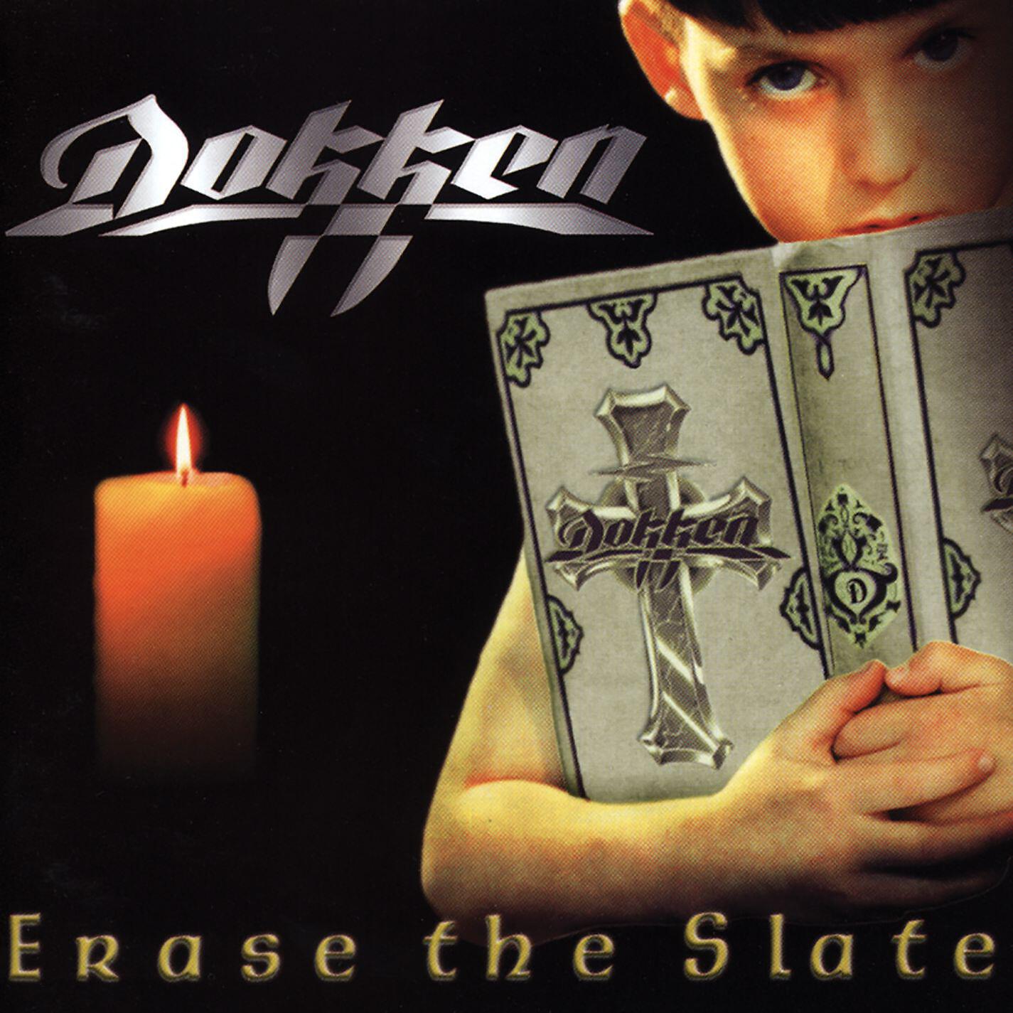 Dokken - Erase the Slate