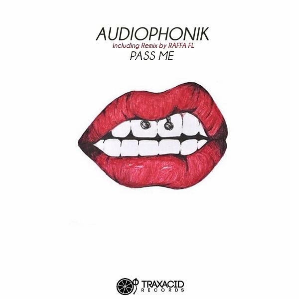 Audiophonik - Pass Me (Raffa FL Remix)