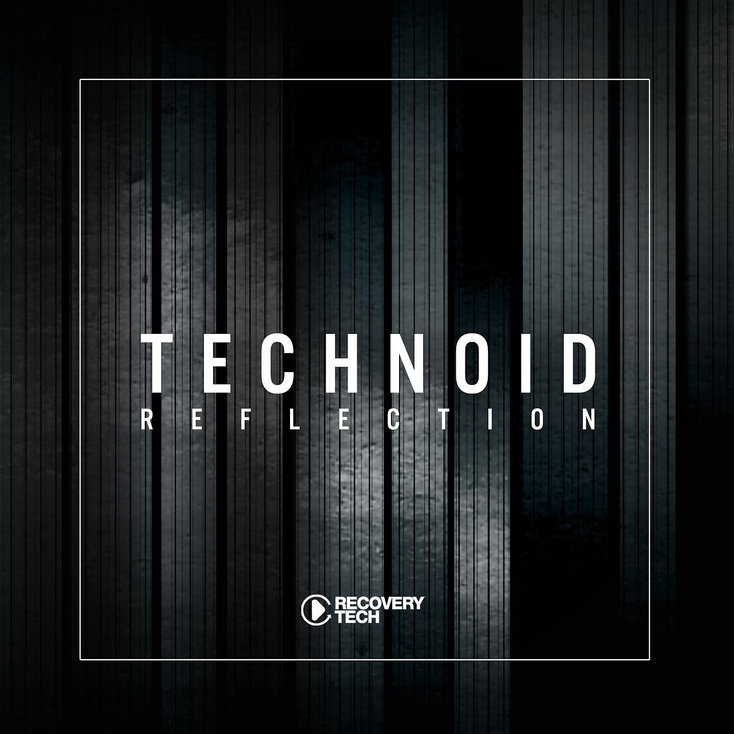 Постер альбома Technoid Reflection, Vol. 1