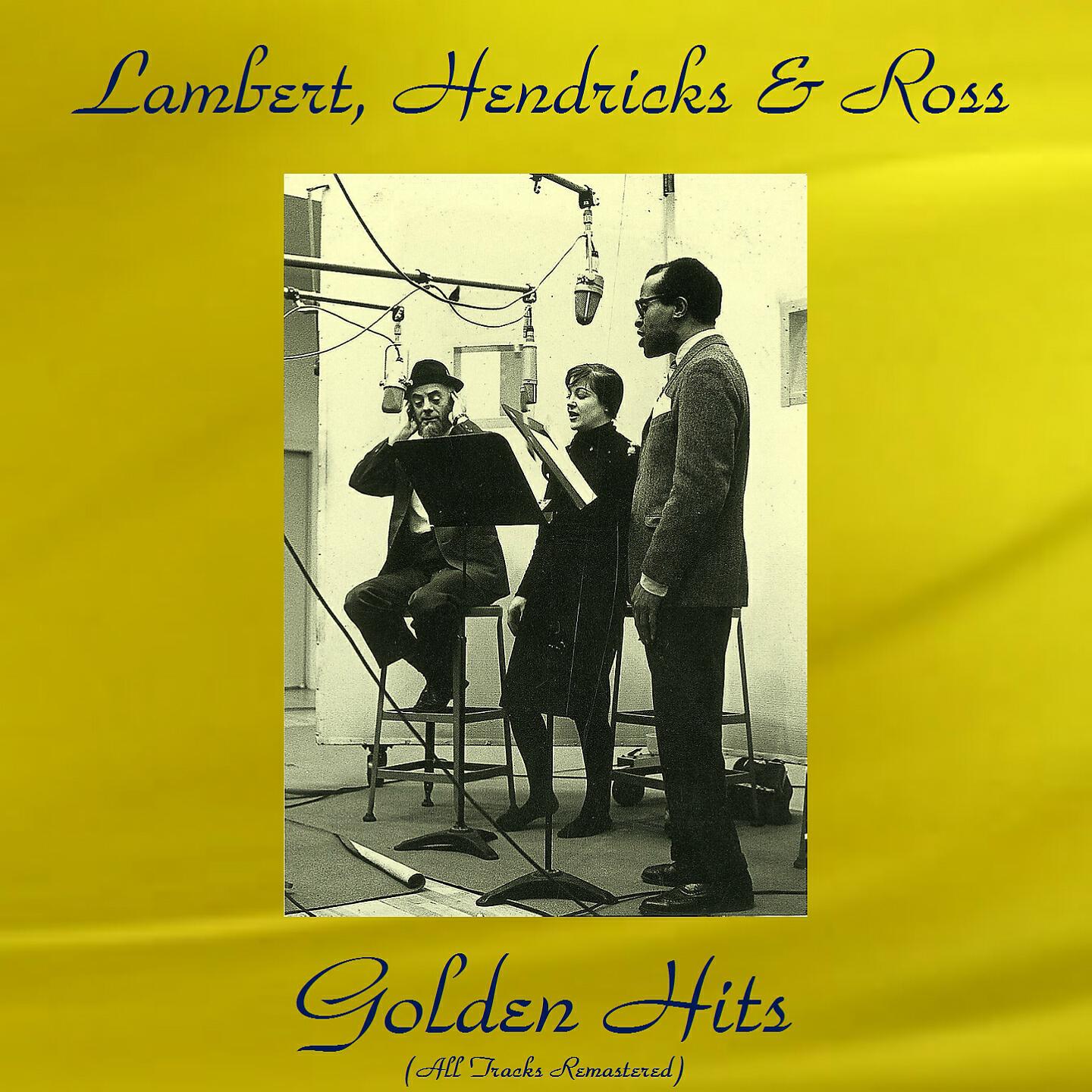 Lambert, Hendricks & Ross - Main Stem (Remastered 2016)