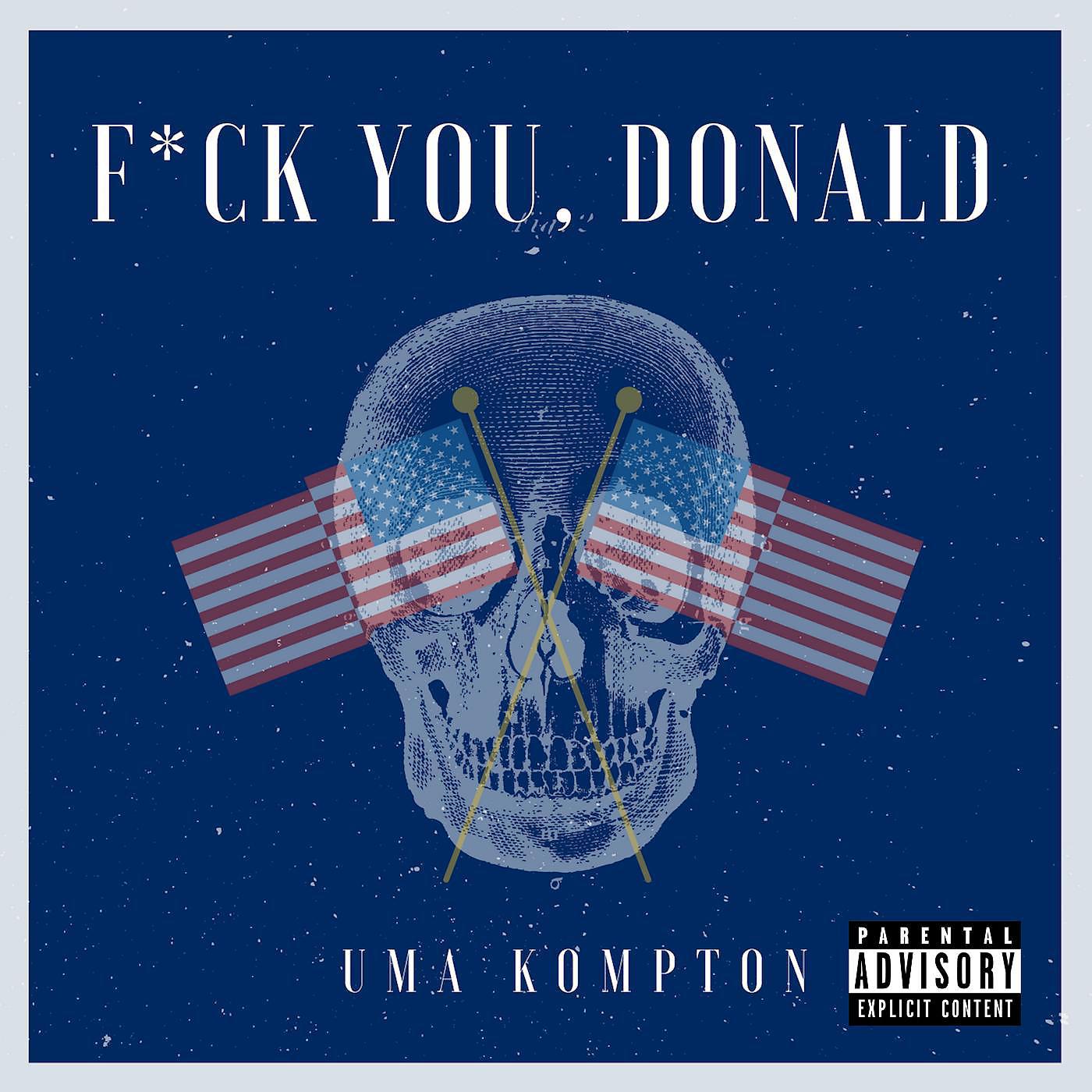 Постер альбома Fuck You, Donald
