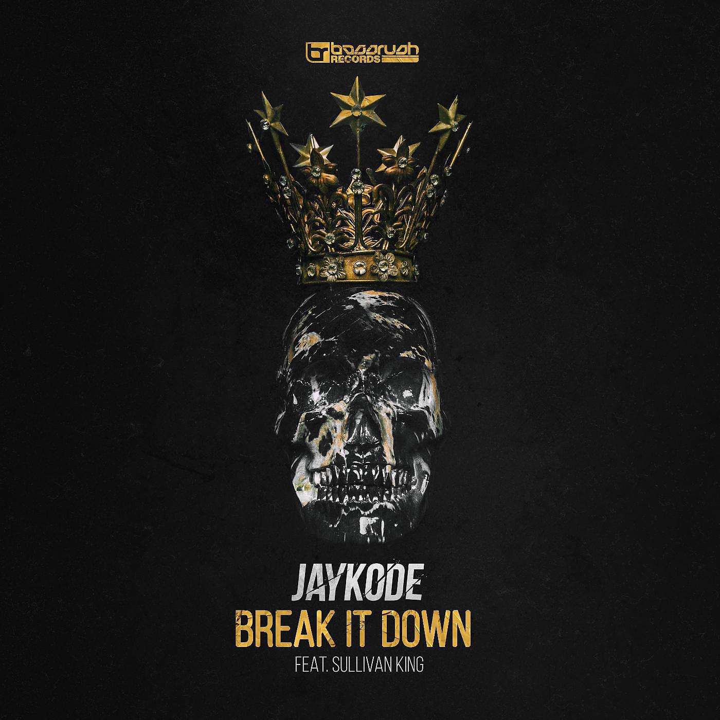 Постер альбома Break It Down (feat. Sullivan King)