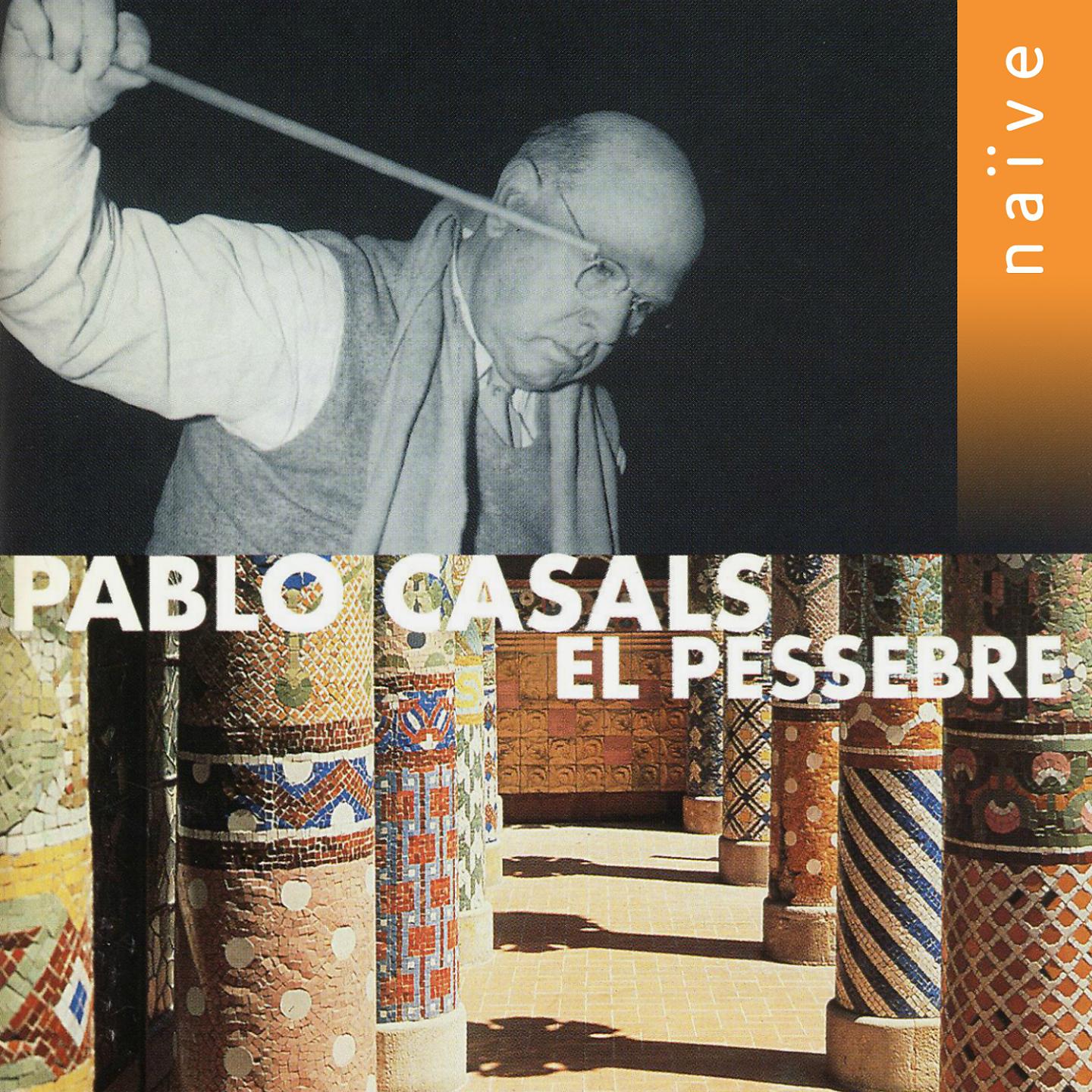 Постер альбома Pablo Casals: El Pessebre