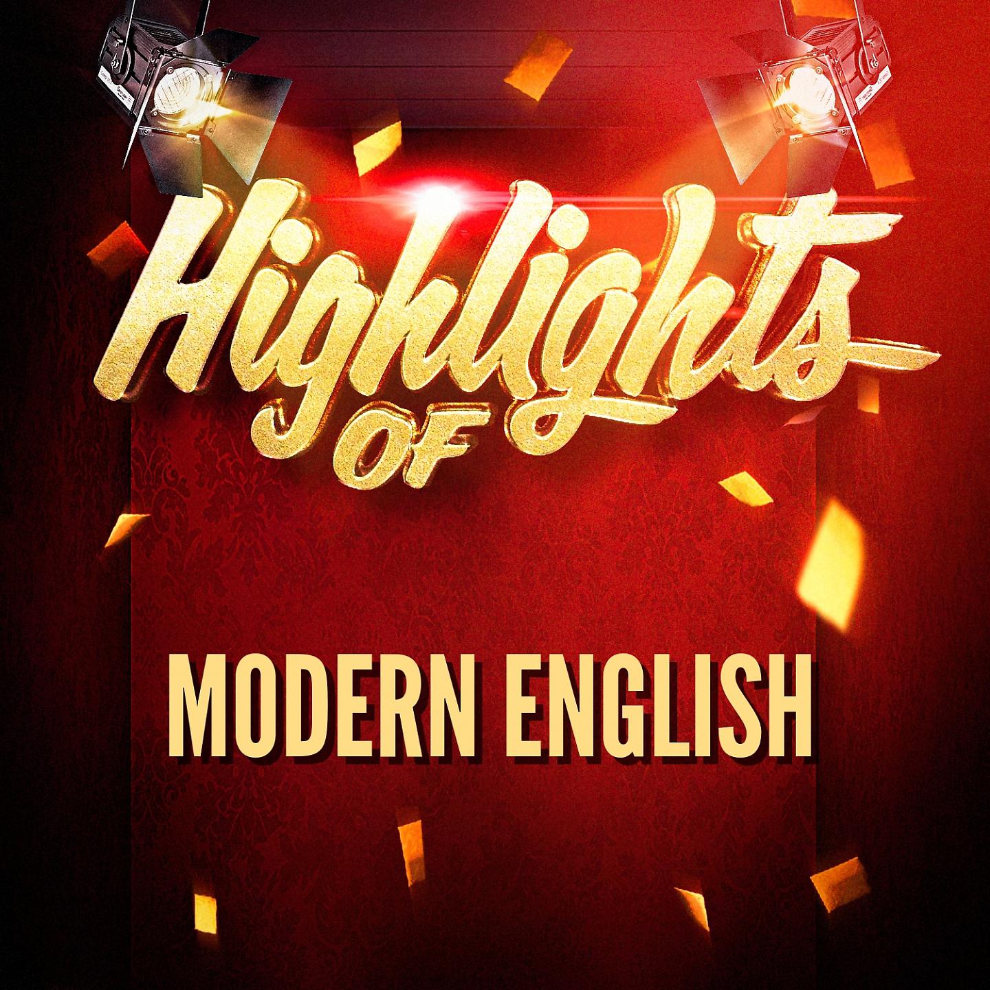 Постер альбома Highlights of Modern English
