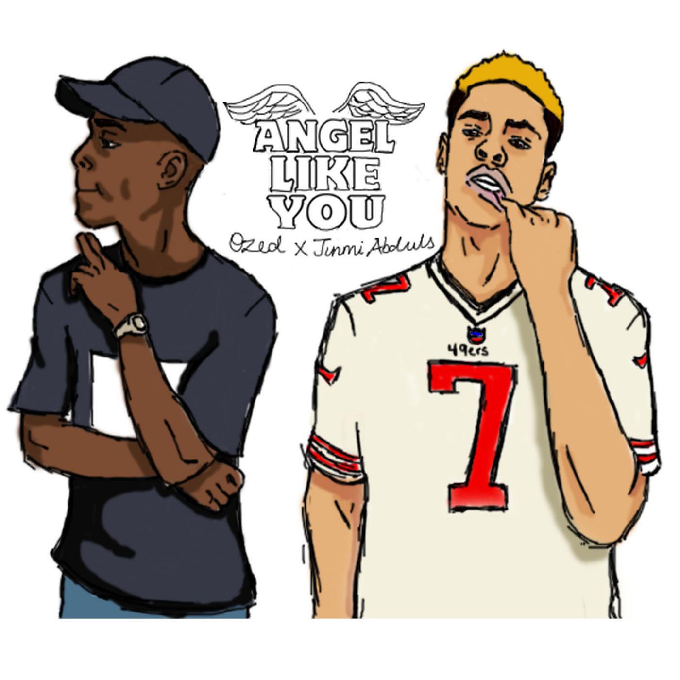 Ozed - Angel Like You (feat. Jinmi Abduls)