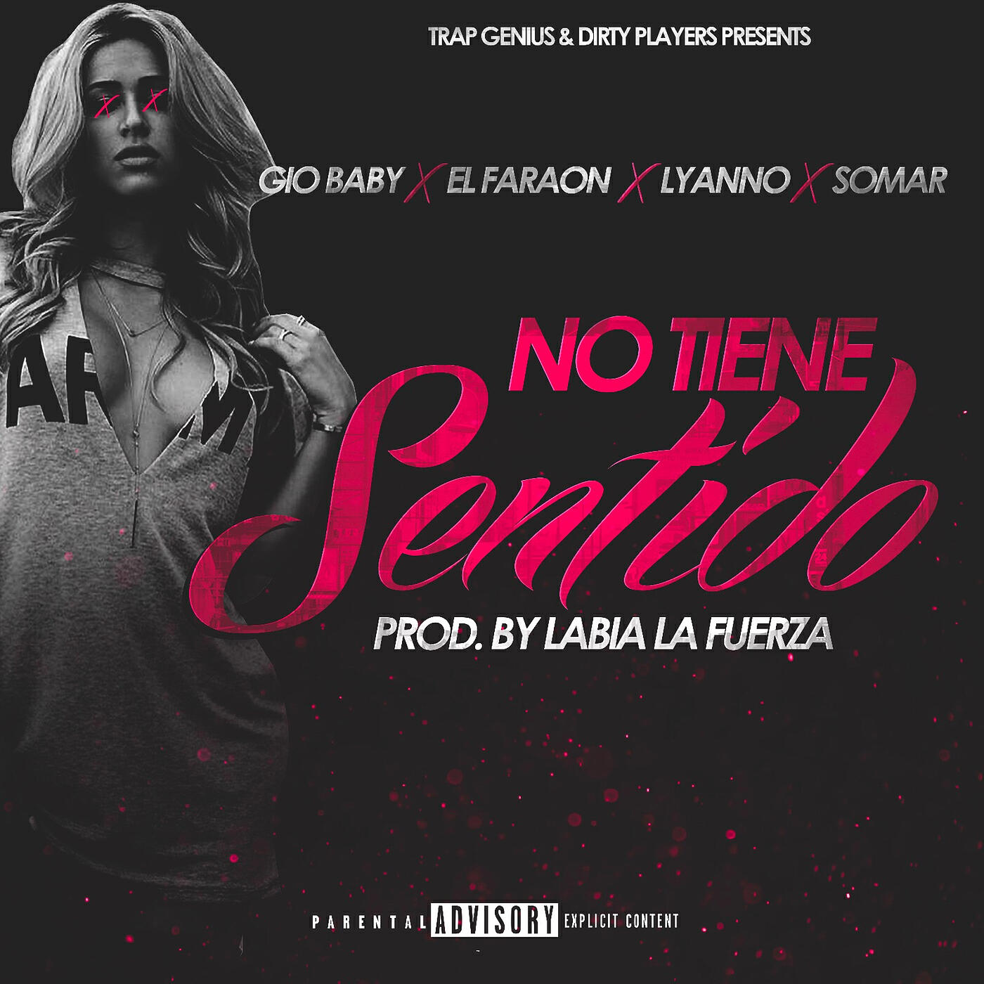 Gio Baby - No Tiene Sentido (feat. El Faraon, Lyanno & Somar)