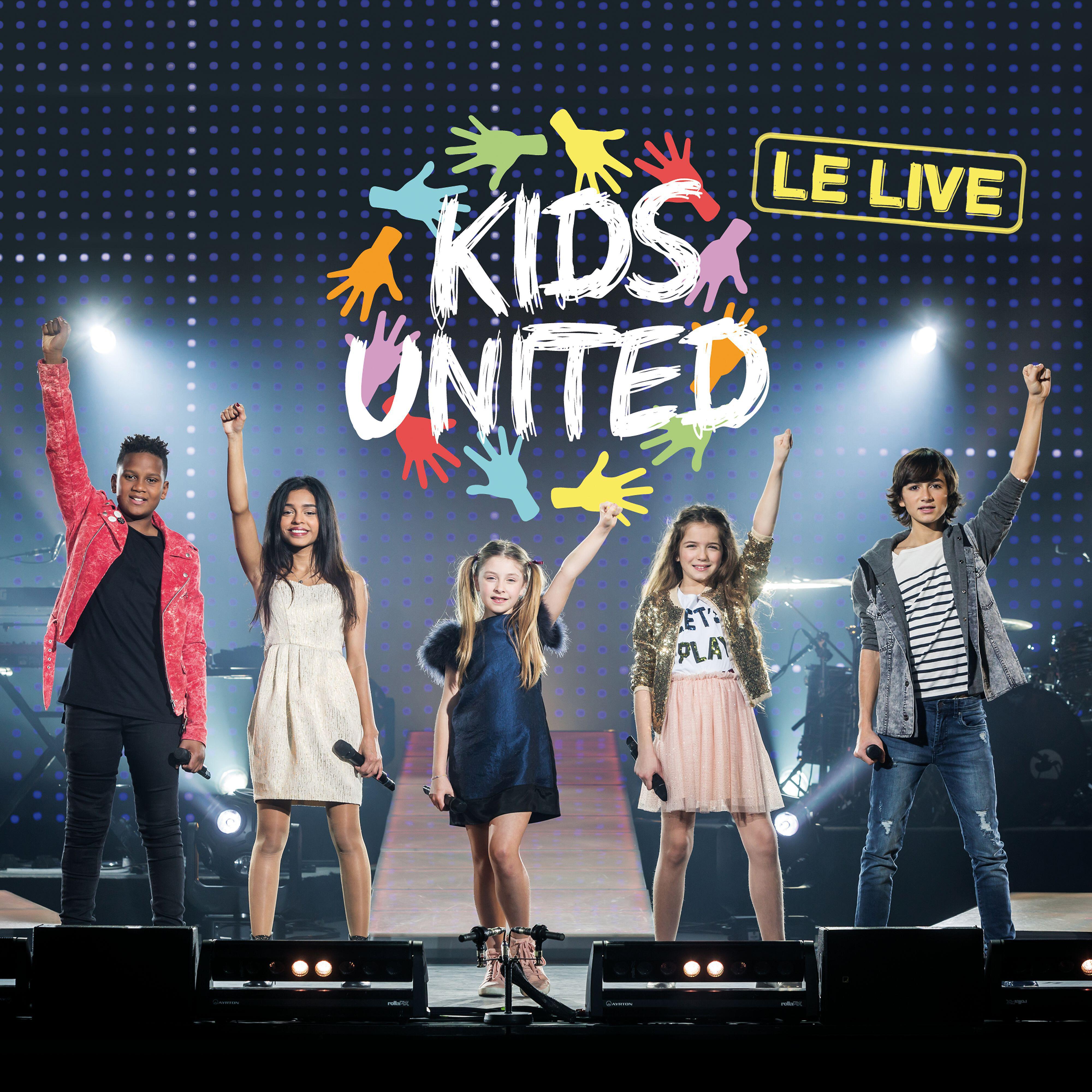 Kids United - On écrit sur les murs (Live)