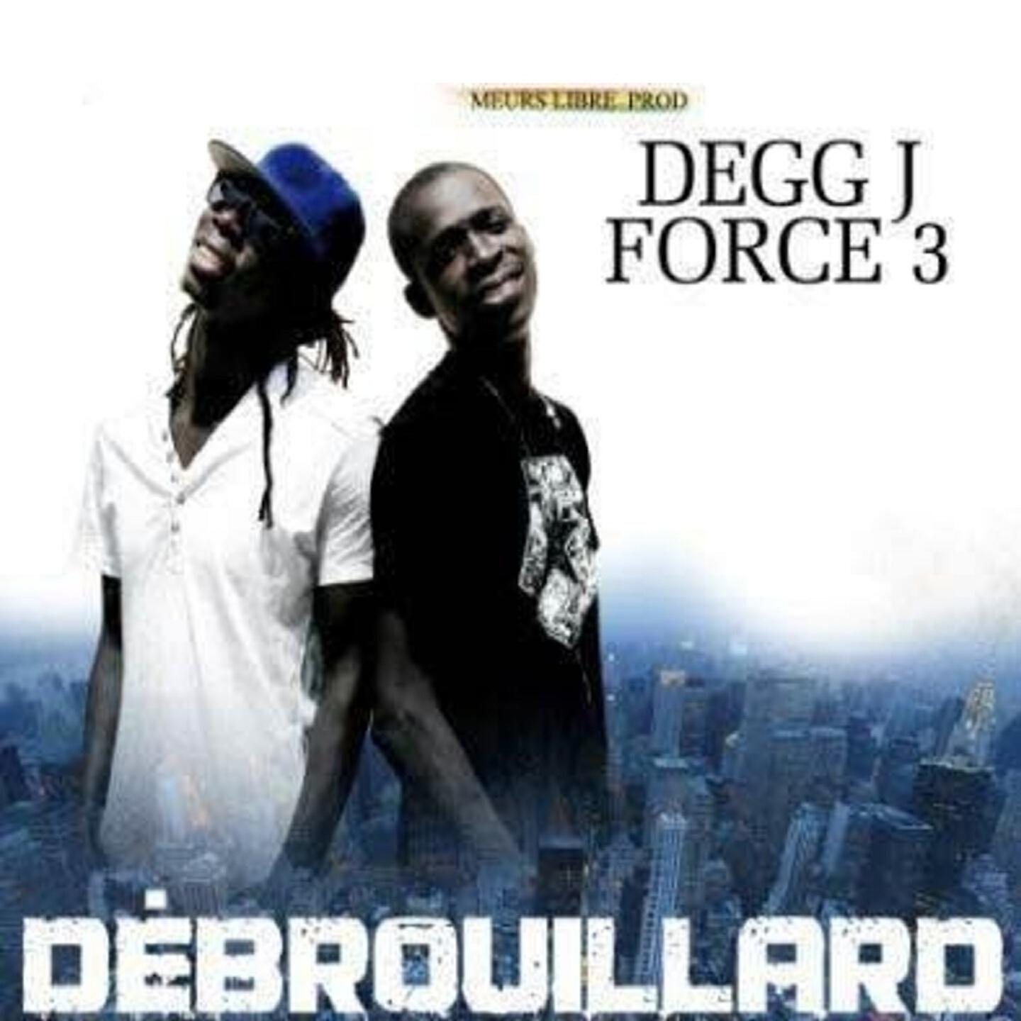 Degg J Force 3 - Life