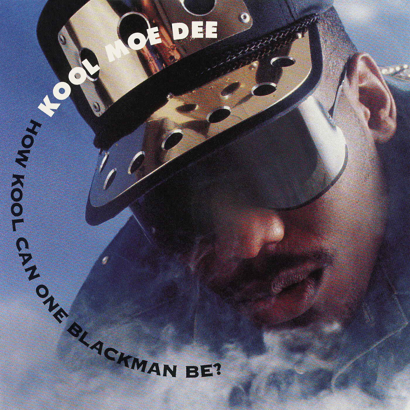 Kool Moe Dee - How Kool Can One Blackman Be? (12