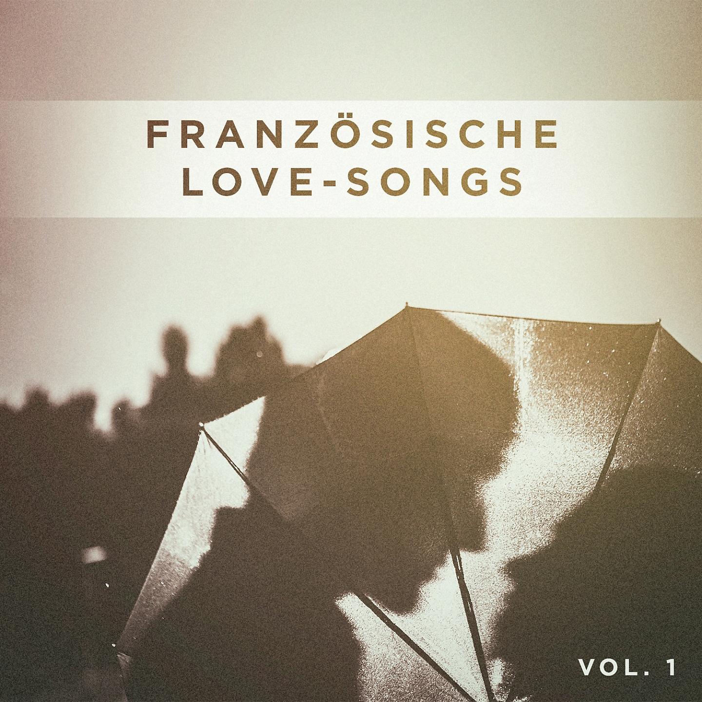 Постер альбома Französische Love-Songs, Vol. 1