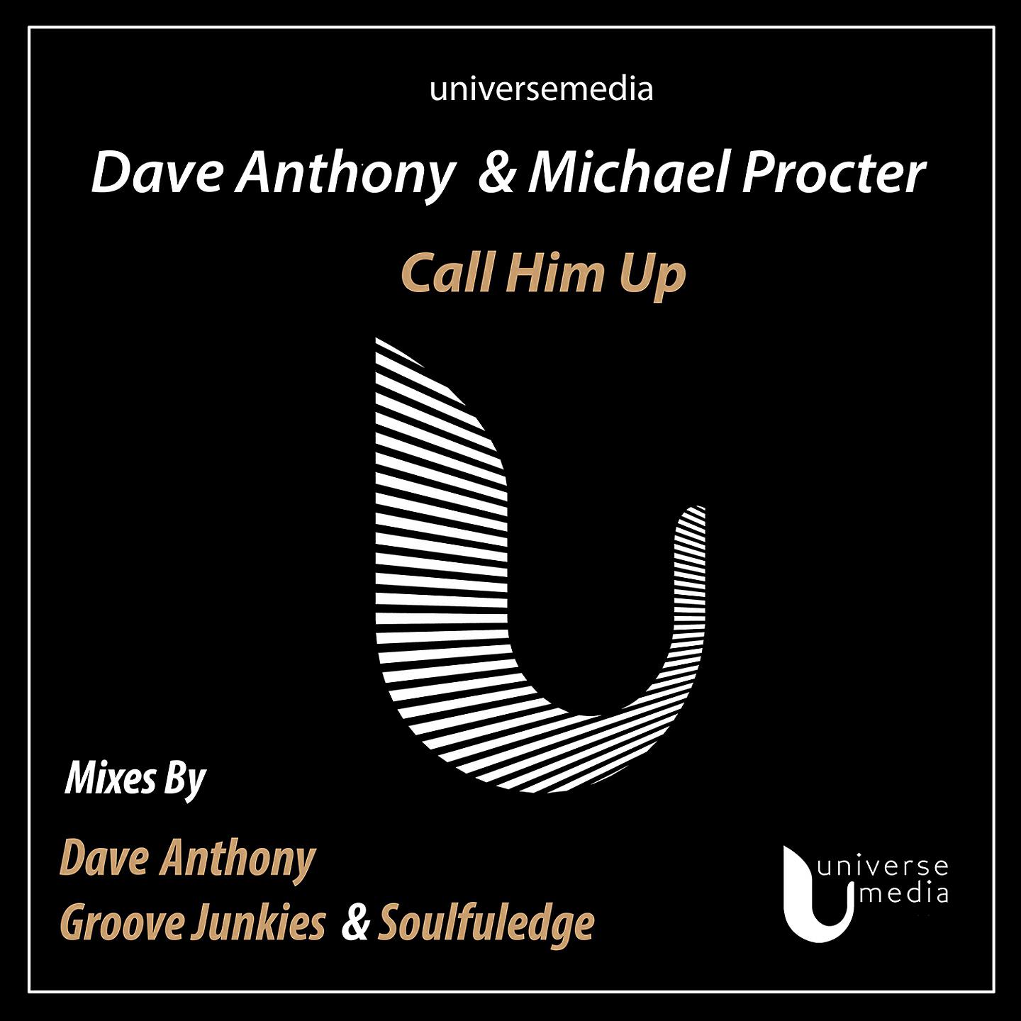 Dave Anthony - Call Him Up (Dave Anthony Classic Vocal Mix)