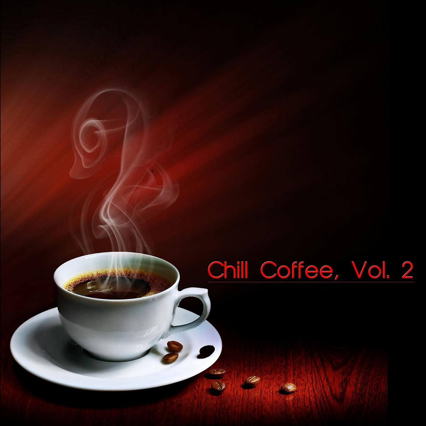 Постер альбома Chill Coffee, Vol. 2