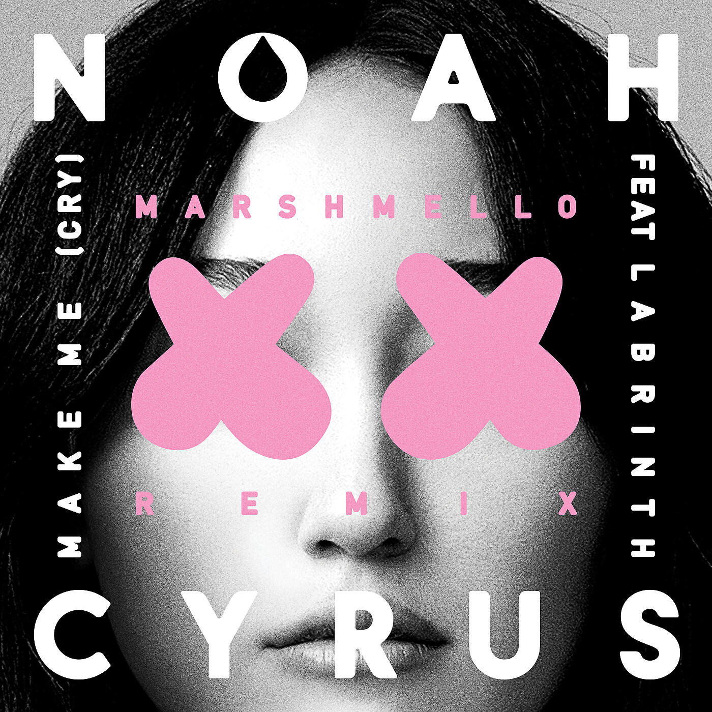Noah Cyrus - Make Me (Cry) (Marshmello Remix)