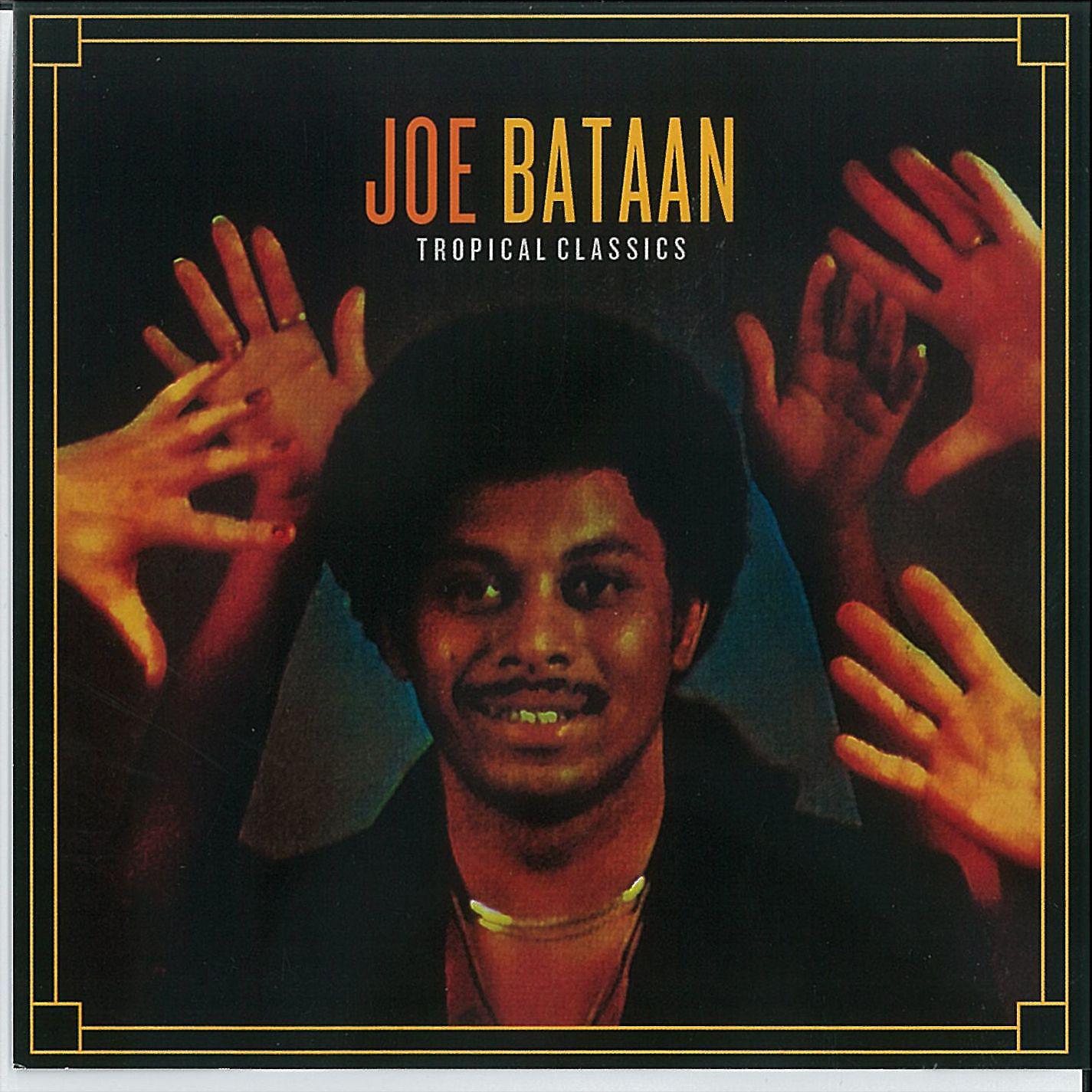 Постер альбома Tropical Classics: Joe Bataan (2013 Remastered Version)