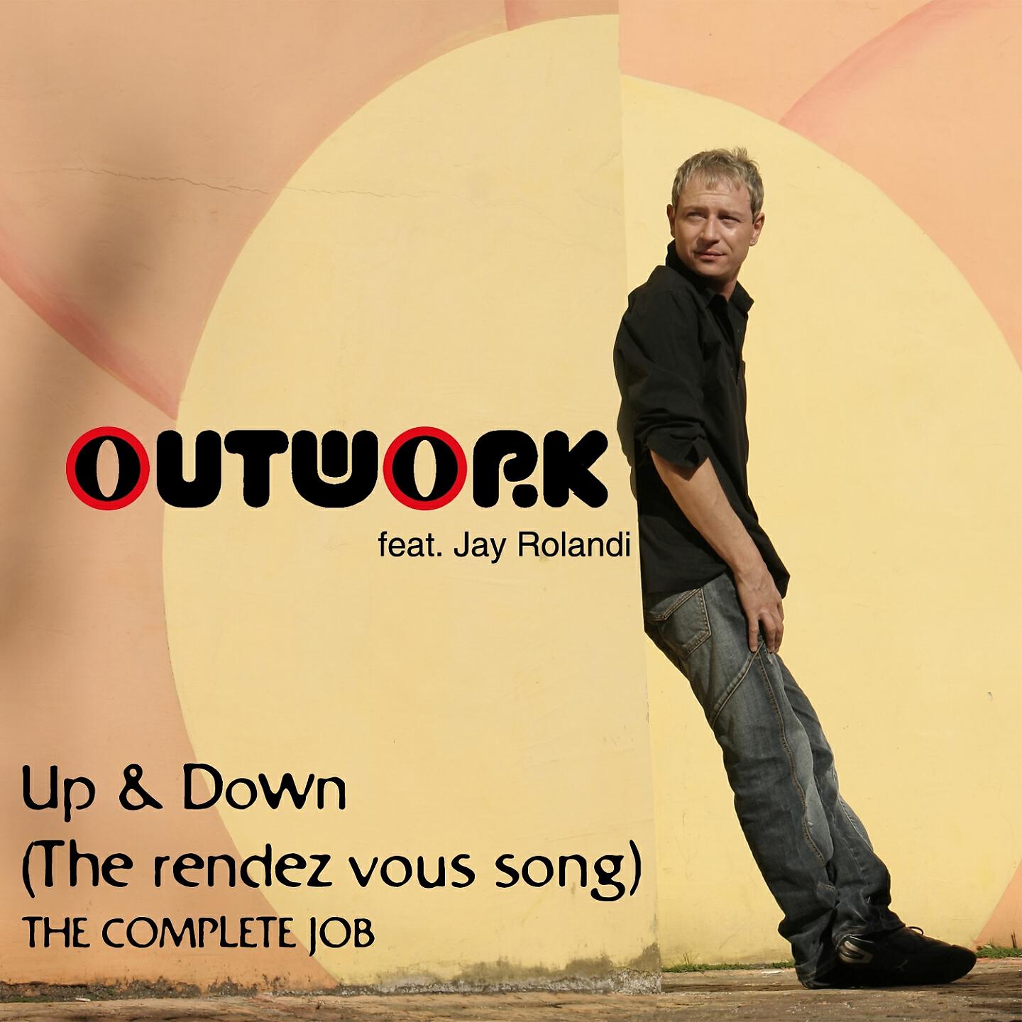 Outwork - Up & down (The rendez vous song) (Outwork Reloaded Radio Mix)