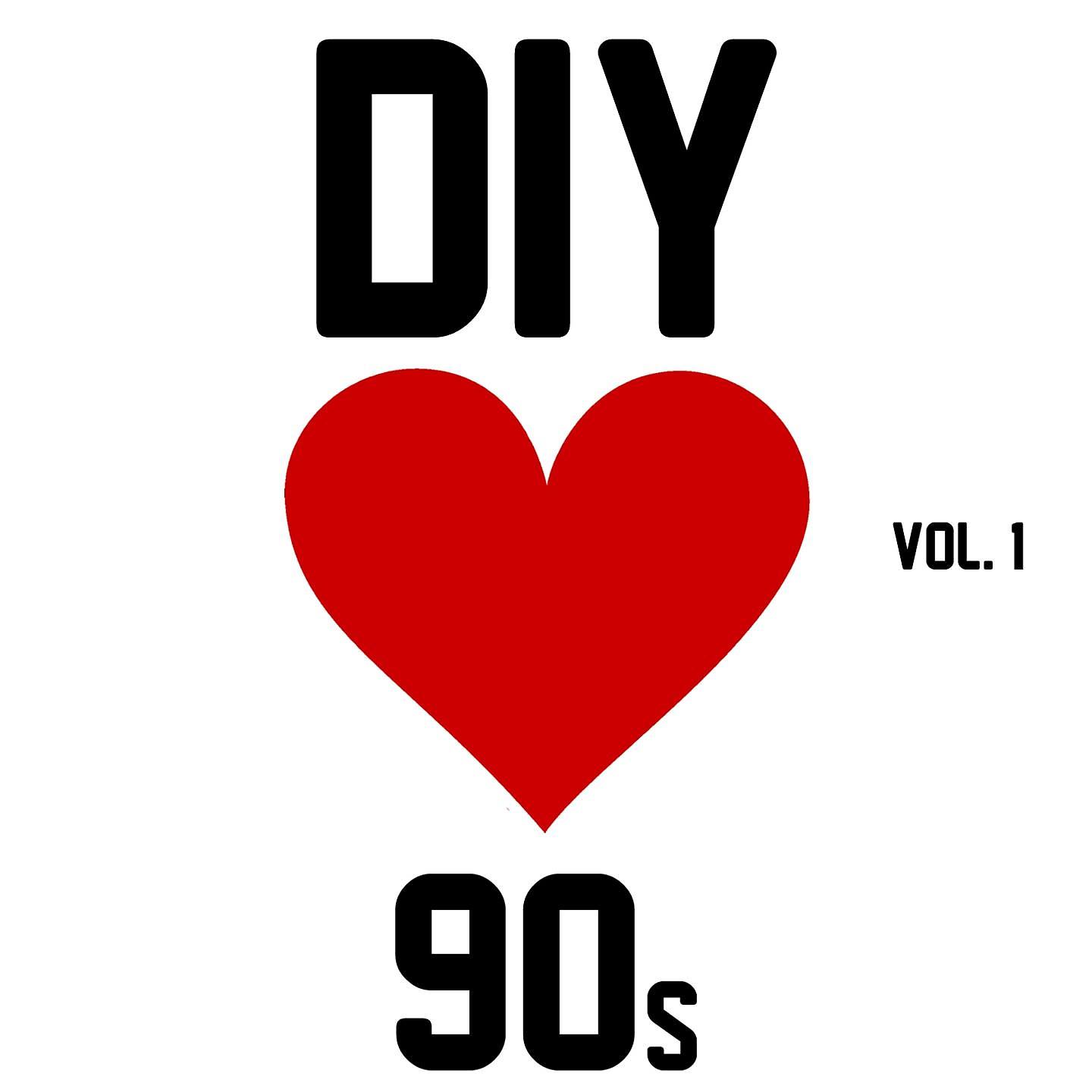 Постер альбома DIY Loves 90'S Vol. 1