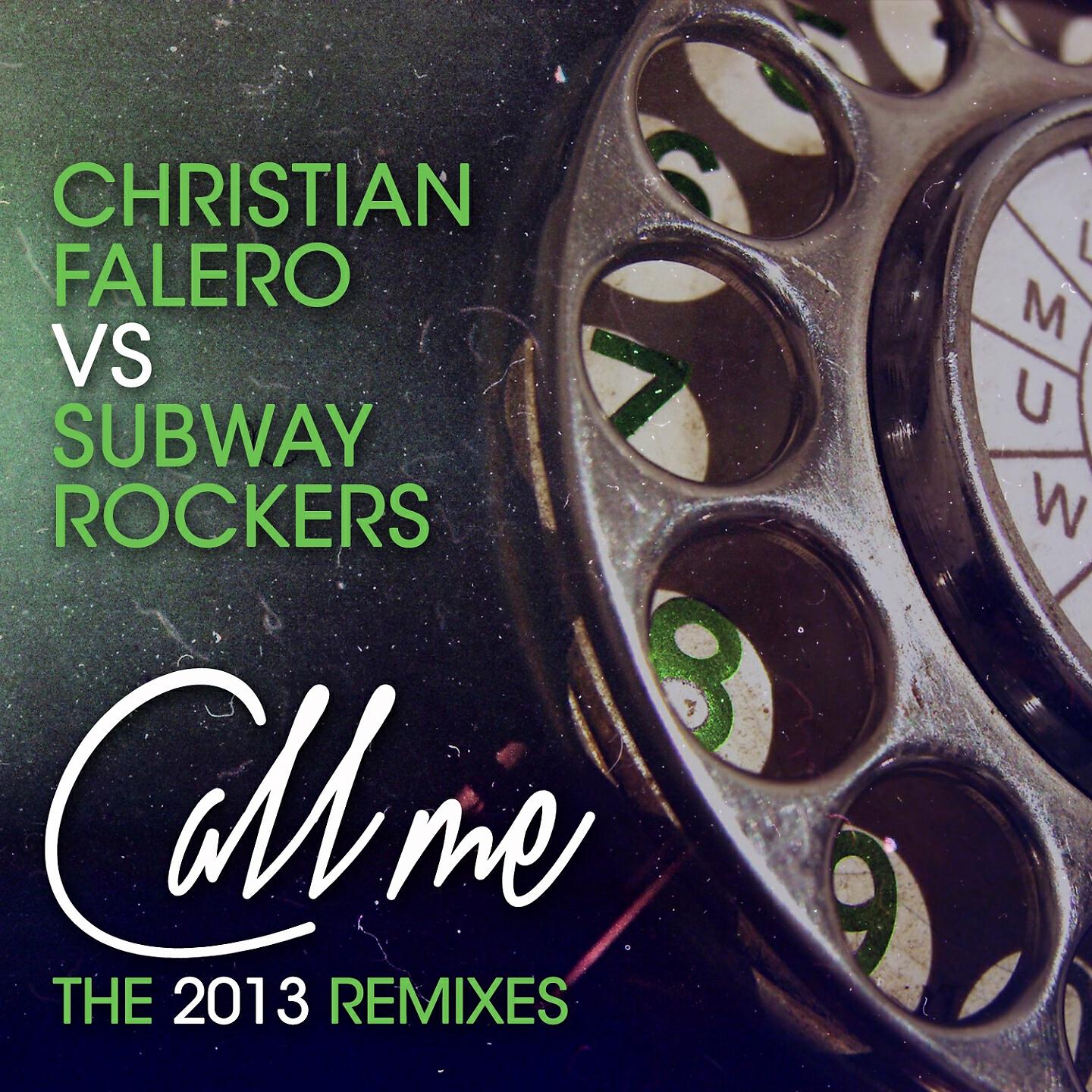 Christian Falero - Call Me (Dr. Space Remix) (Christian Falero Vs Subway Rockers)
