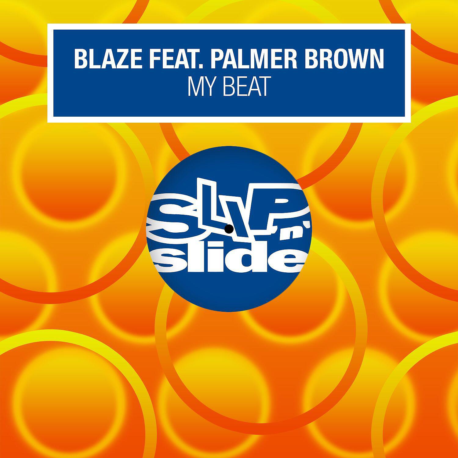 BLAŻE - My Beat (feat. Palmer Brown) [Derrick Carter's Disco Circus Mix]
