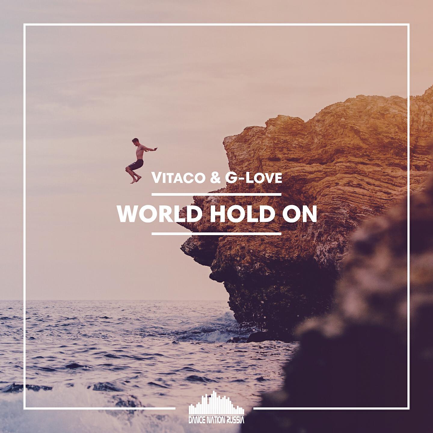 Vitaco - World Hold On (Radio Mix)