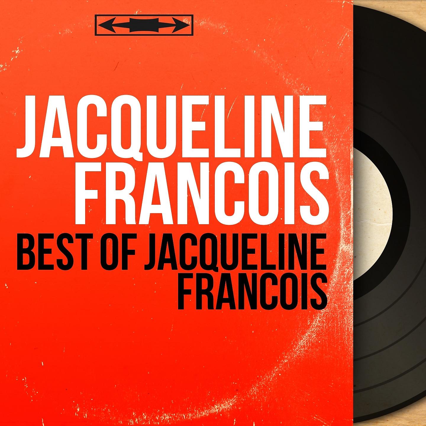 Постер альбома Best of Jacqueline François