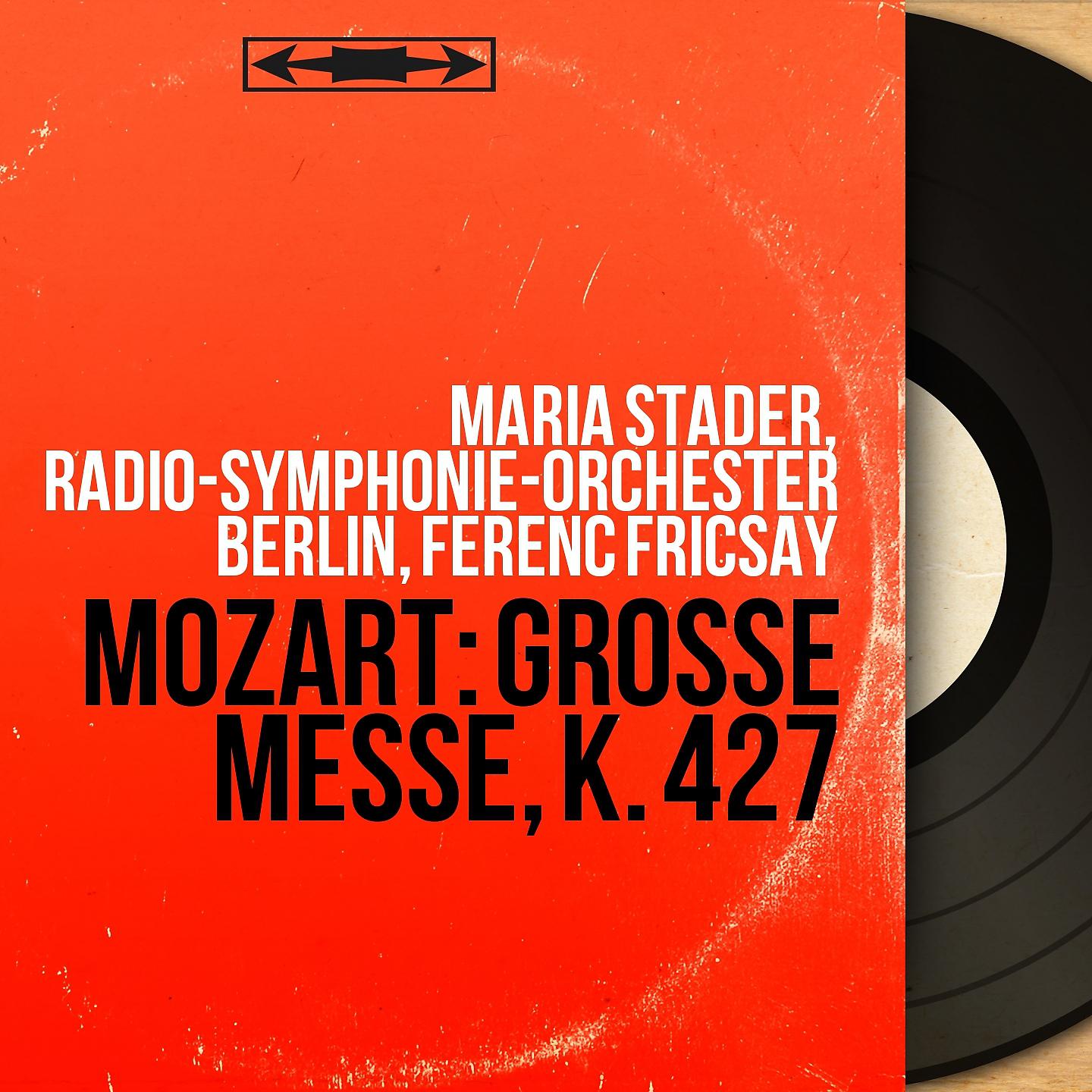 Постер альбома Mozart: Grosse Messe, K. 427