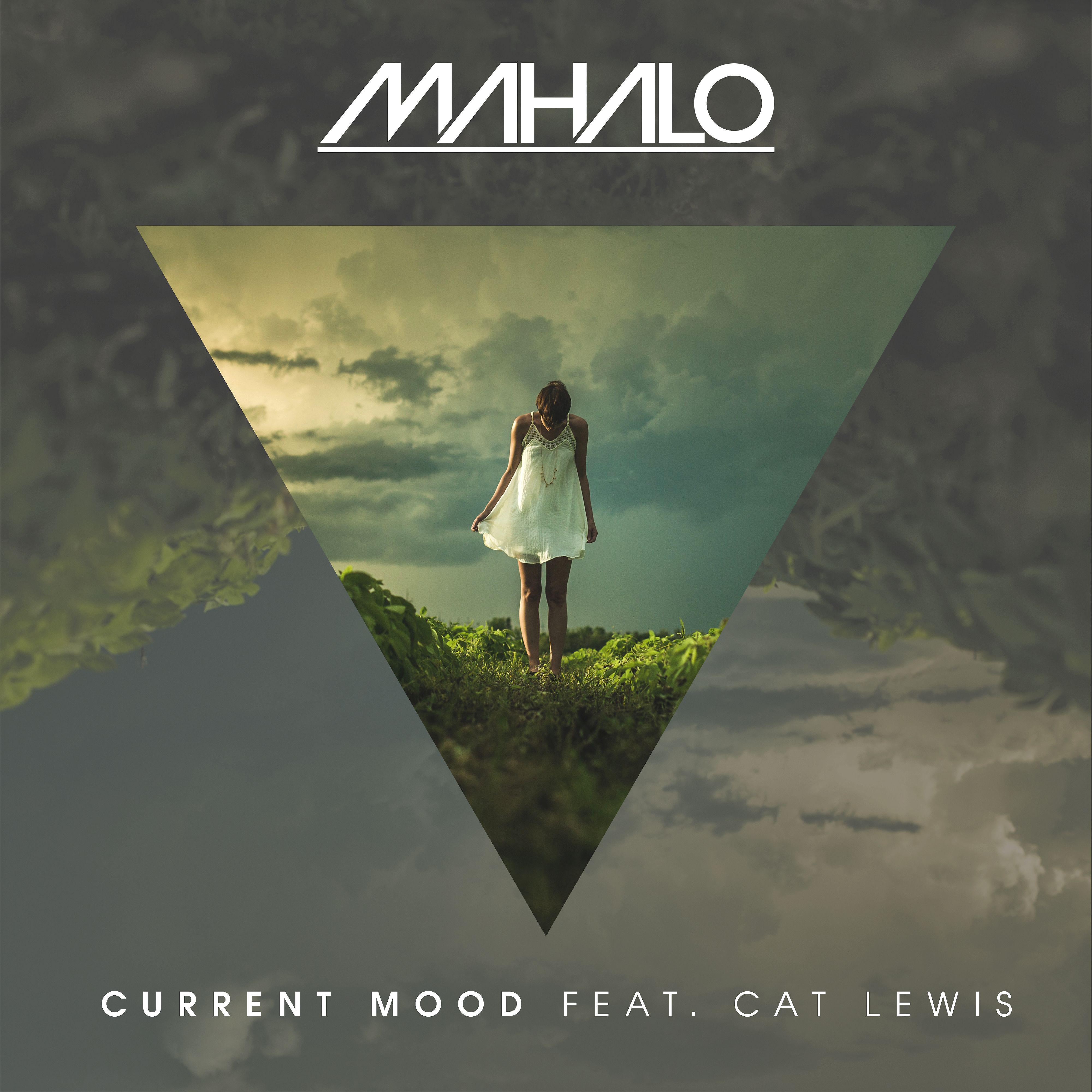 Постер альбома Current Mood (feat. Cat Lewis)