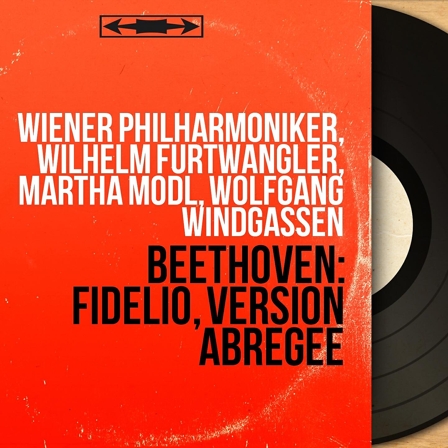 Wiener Philharmoniker - Fidelio, Op. 72, Act II, Scene 5: 