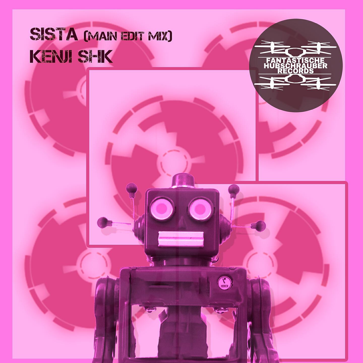 Kenji Shk - Sista (Main Edit Mix)