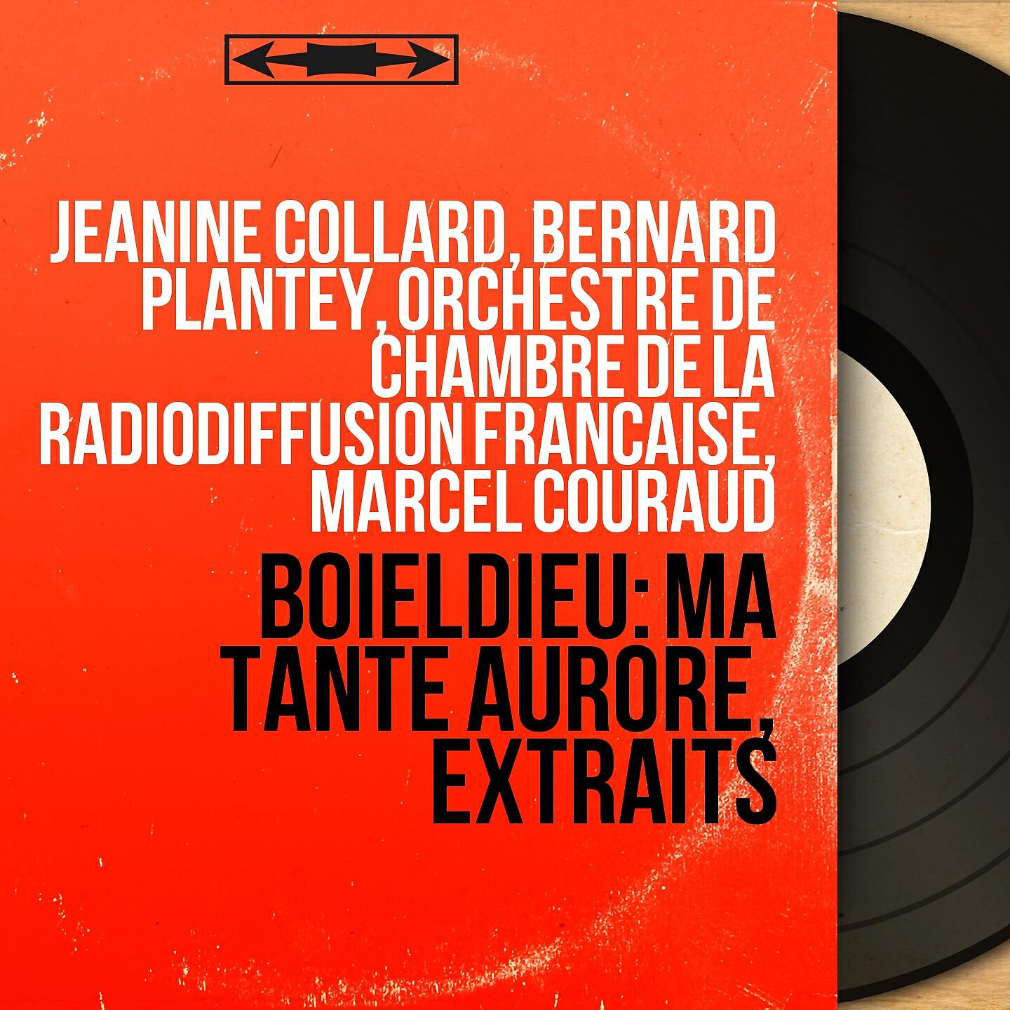Orchestre de chambre de la Radiodiffusion française - Ma tante Aurore: Ouverture