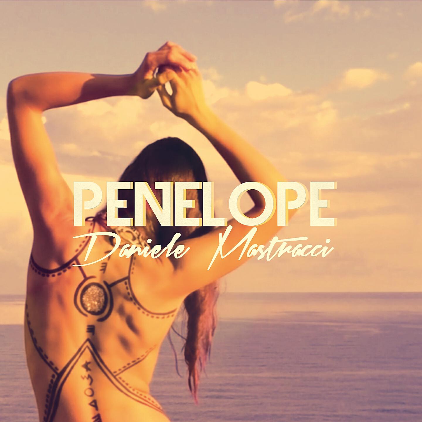 Daniele Mastracci - Penelope (Radio Edit)