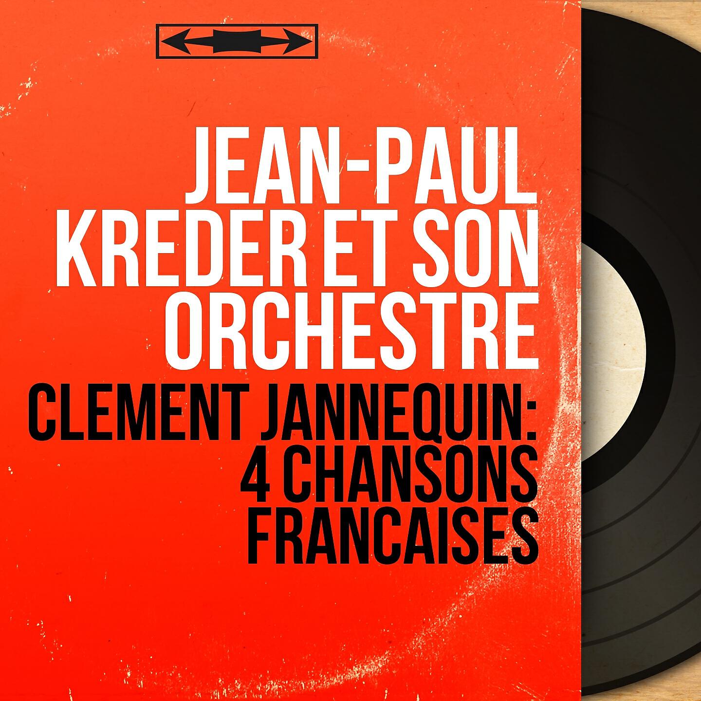 Jean-Paul Kreder et son orchestre - Le caquet des femmes