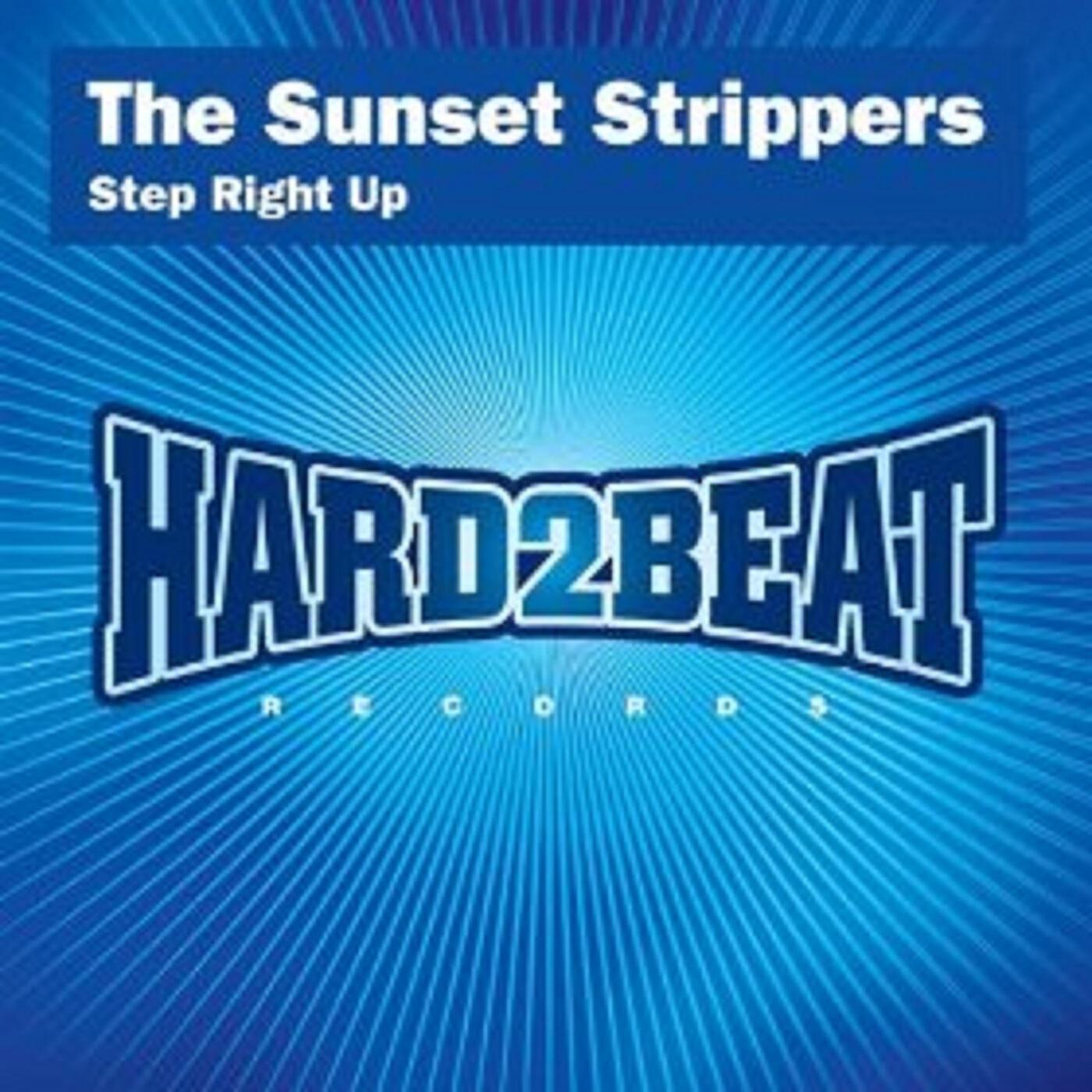 Sunset Strippers - Step Right Up (2Elements Remix)