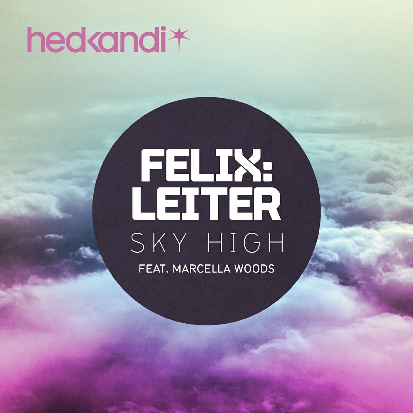 Felix Leiter - Sky High (Dirty Secretz Mix)