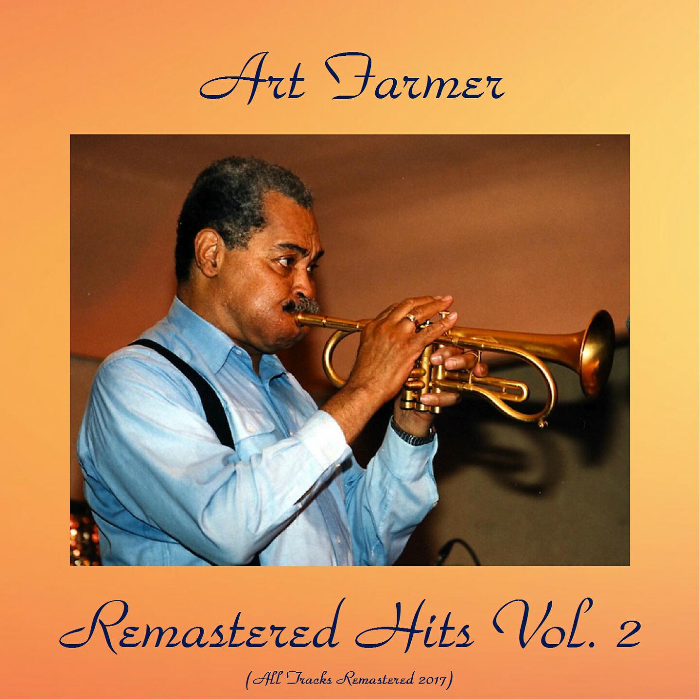 Art Farmer - The Best Thing for You (Would Be Me) (Remastered 2017)