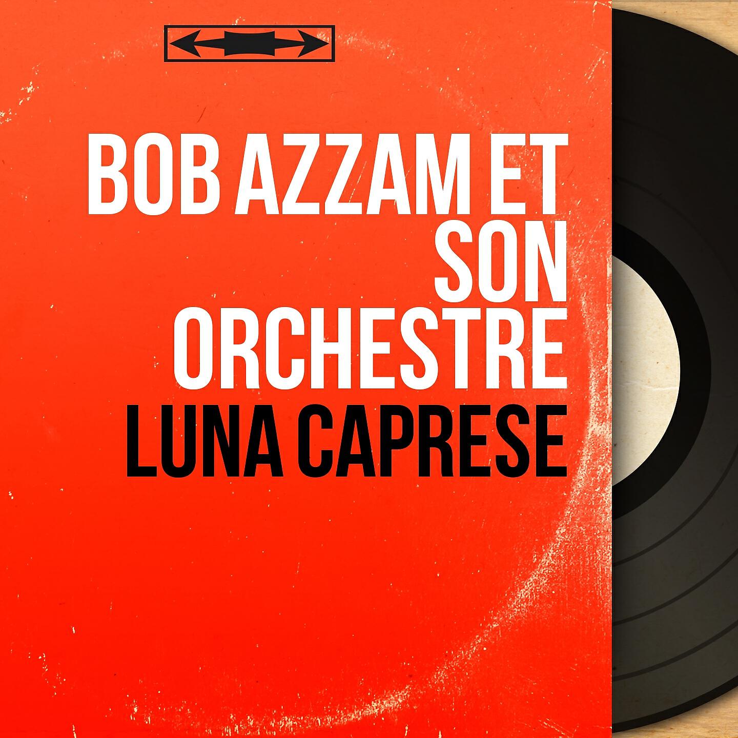 Bob Azzam et son Orchestre - Cuidado Con la Mano