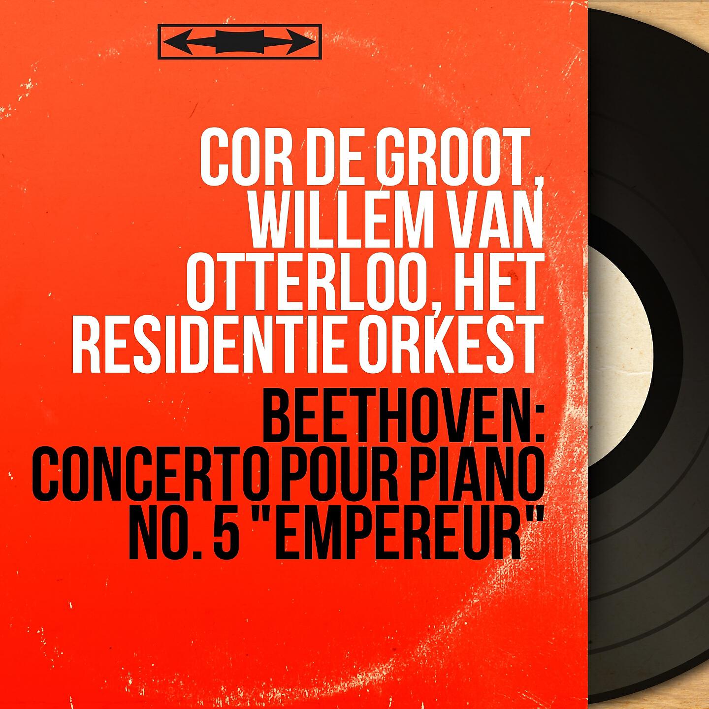 Cor de Groot - Concerto pour piano No. 5 in E-Flat Major, Op. 73 