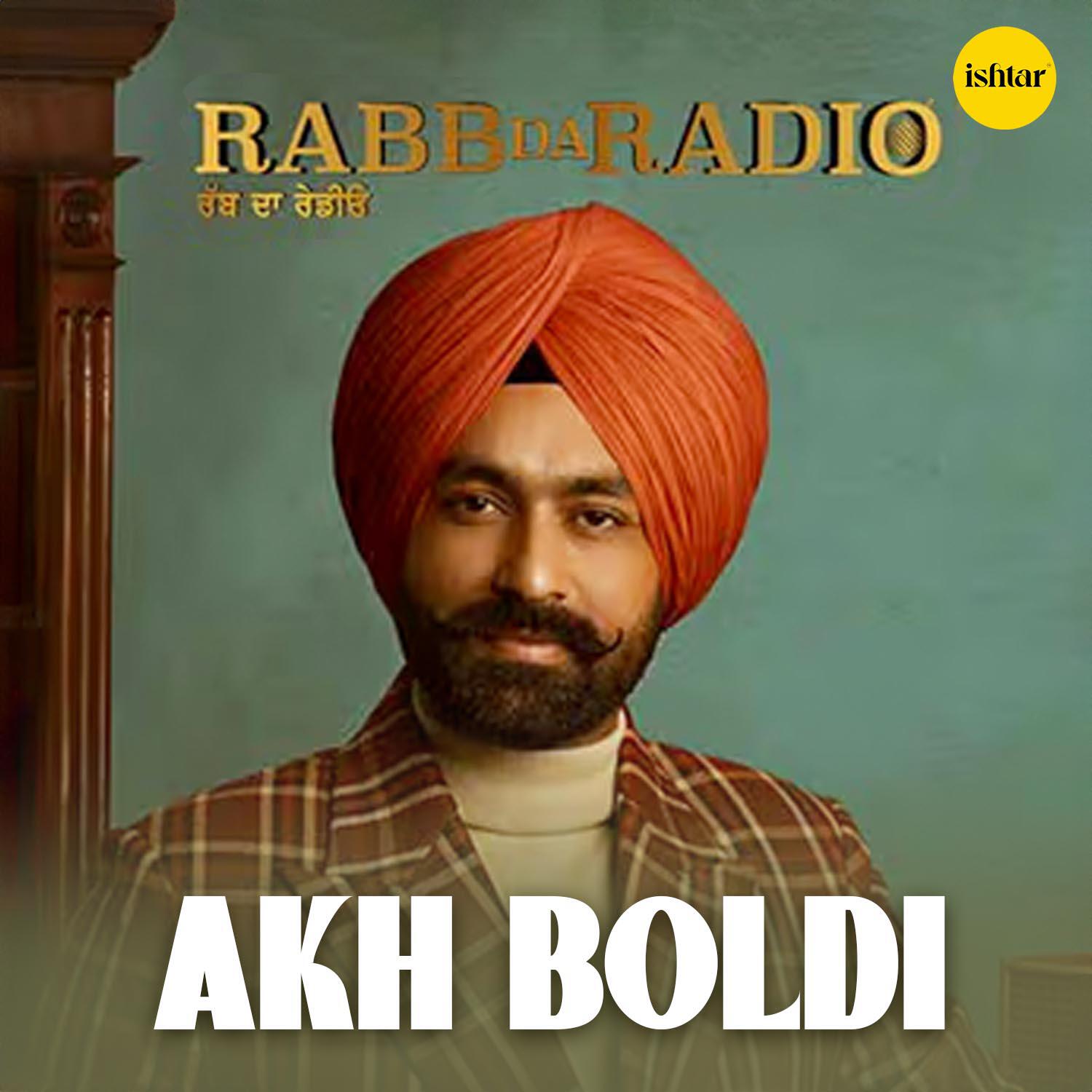 Ammy Virk - Akh Boldi (From 